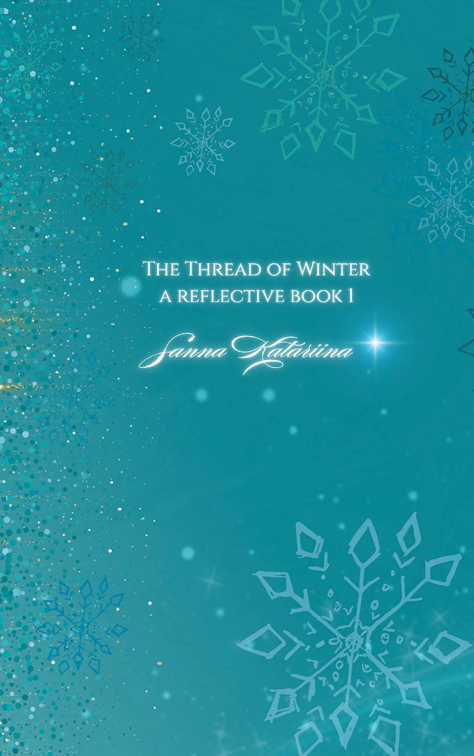 Sanna Katariina : The Thread Of Winter