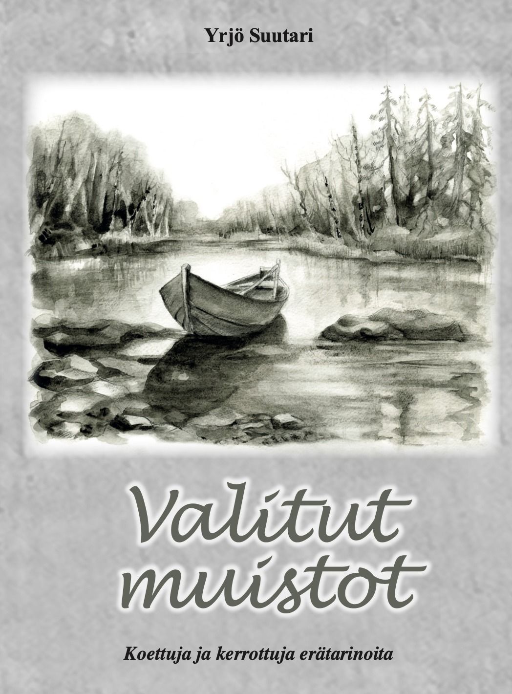 Yrjö Suutari : Valitut muistot