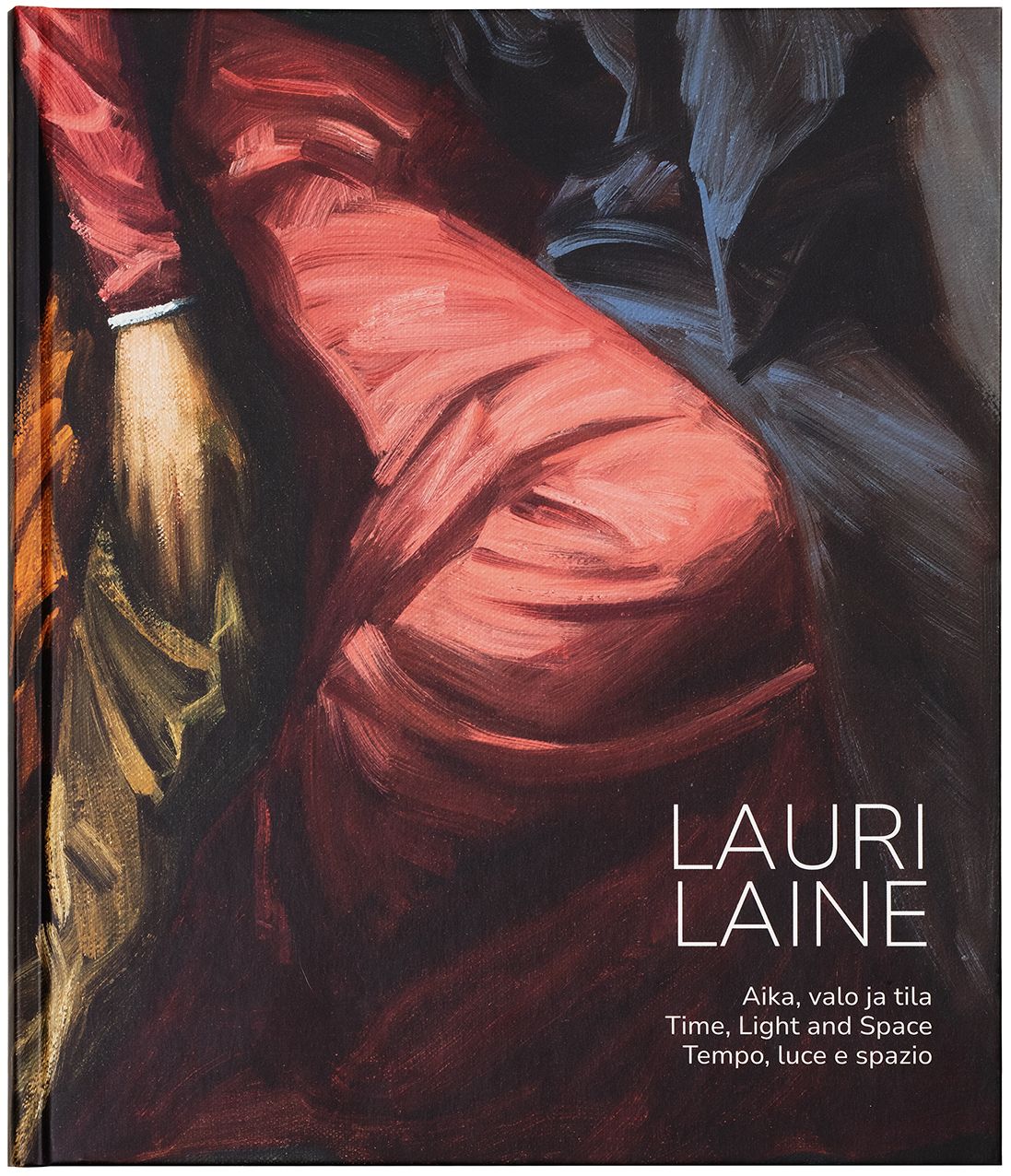 Lauri Laine / Aika, valo ja tila / Time, Light and Space / Tempo, Luce e spazio