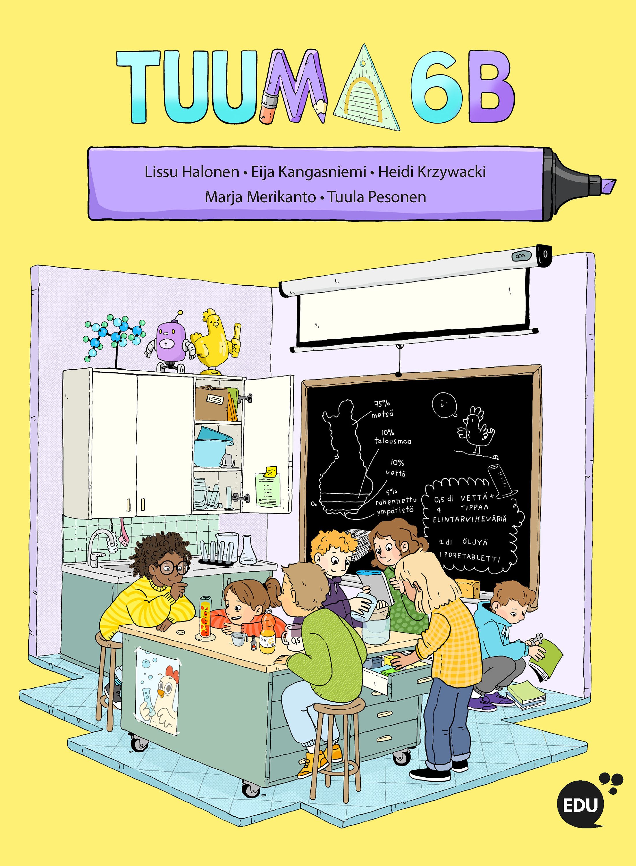Lissu Halonen & Eija Kangasniemi & Heidi Krzywacki & Marja Merikanto & Tuula Pesonen : Tuuma 6B (ei sis. tehtävävihkoa)