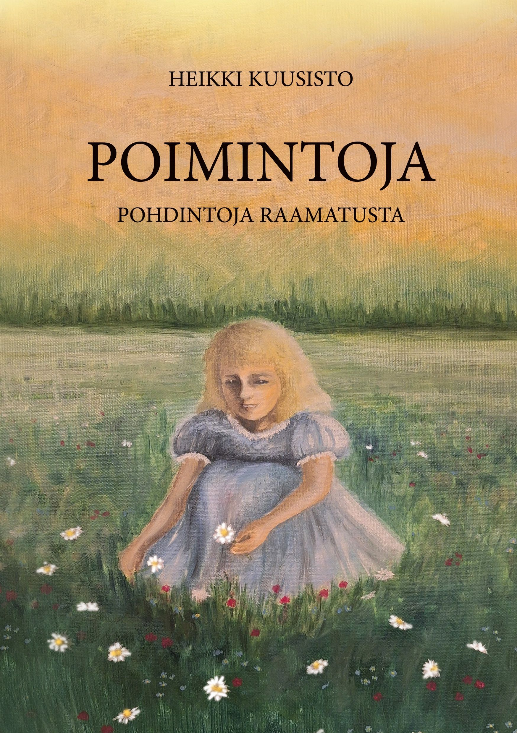 Heikki Kuusisto : Poimintoja