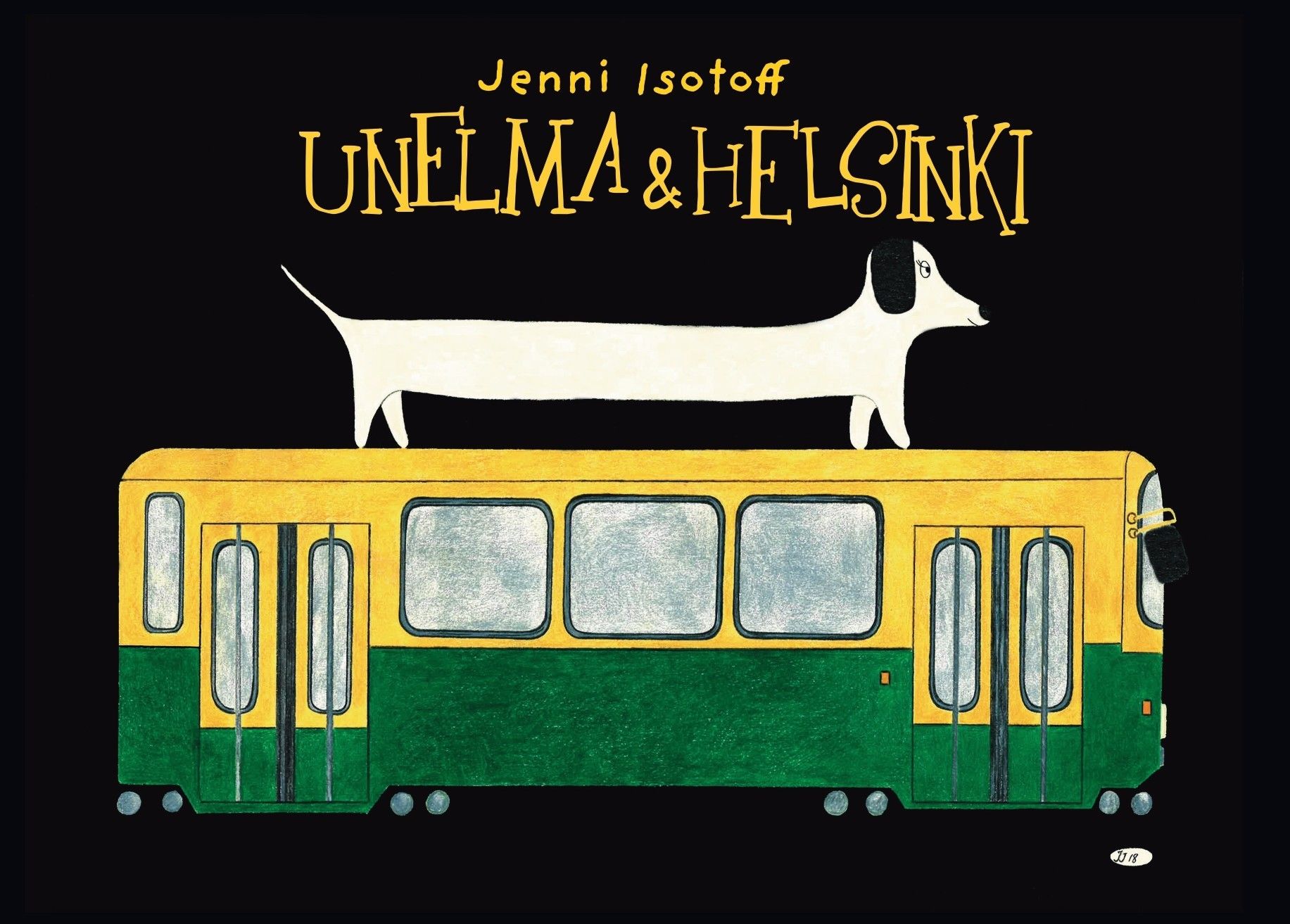 Jenni Isotoff : Unelma & Helsinki