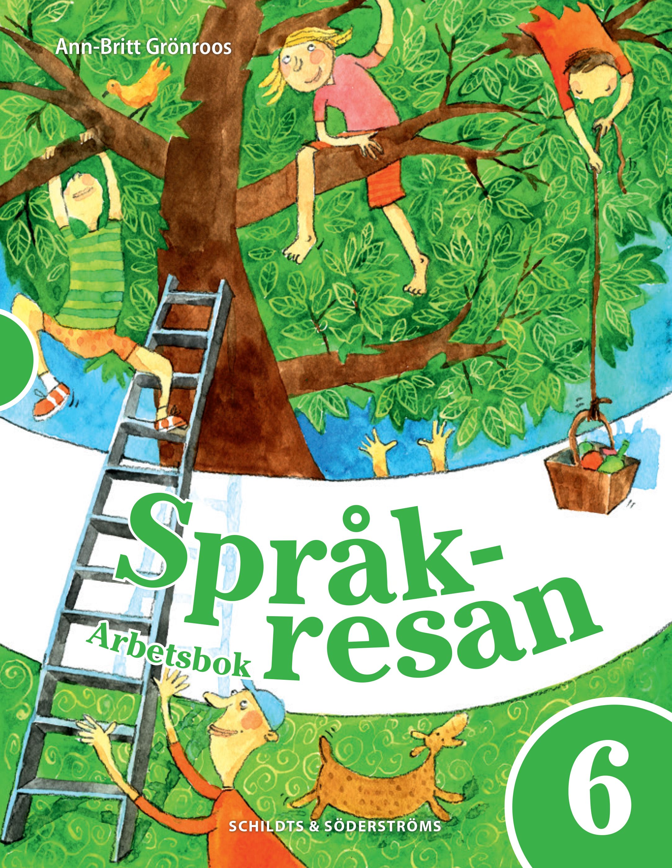 Ann-Britt Grönroos & Annette Lundström : Språkresan 6 Arbetsbok