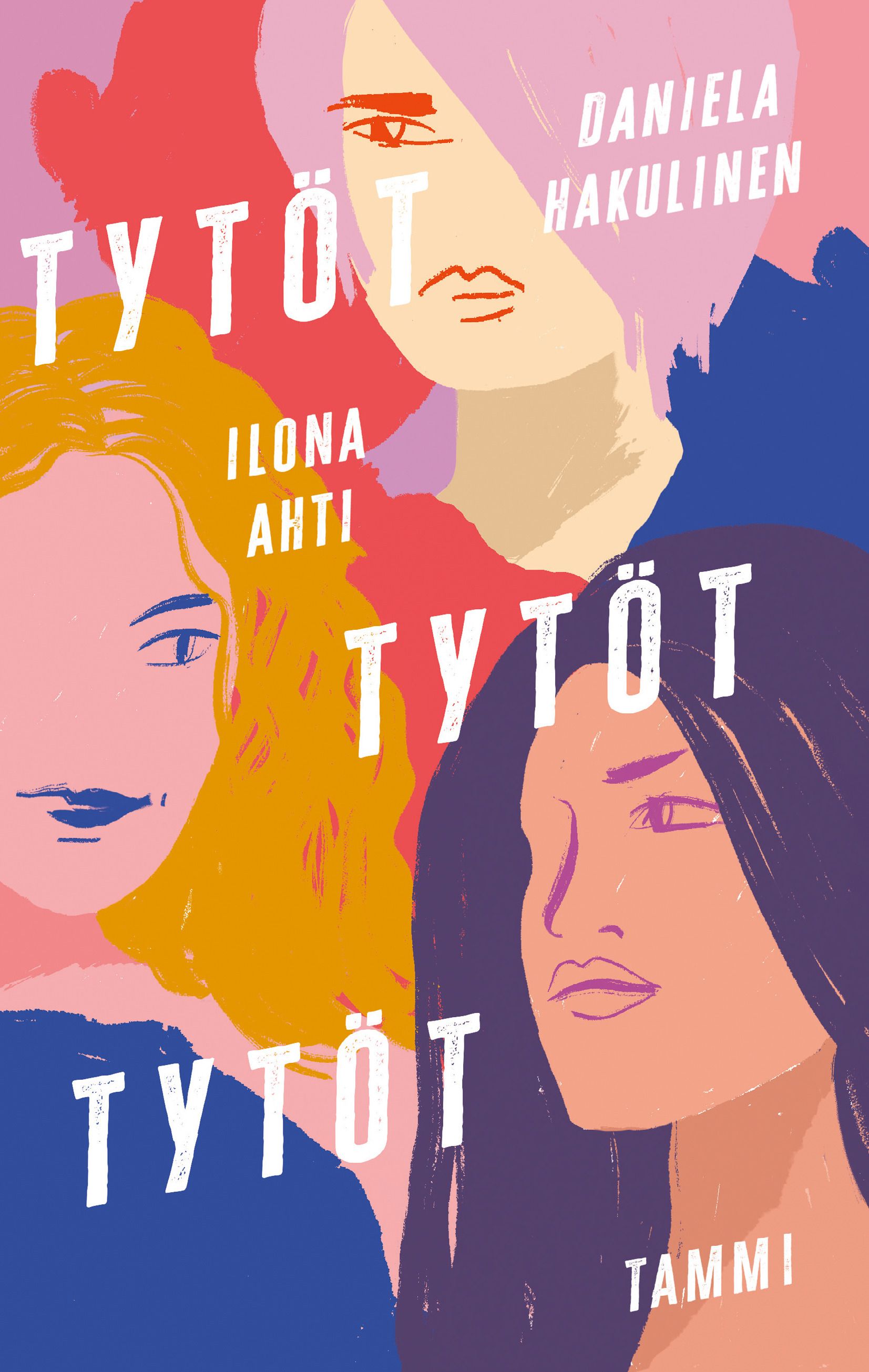 Ilona Ahti & Daniela Hakulinen : Tytöt tytöt tytöt