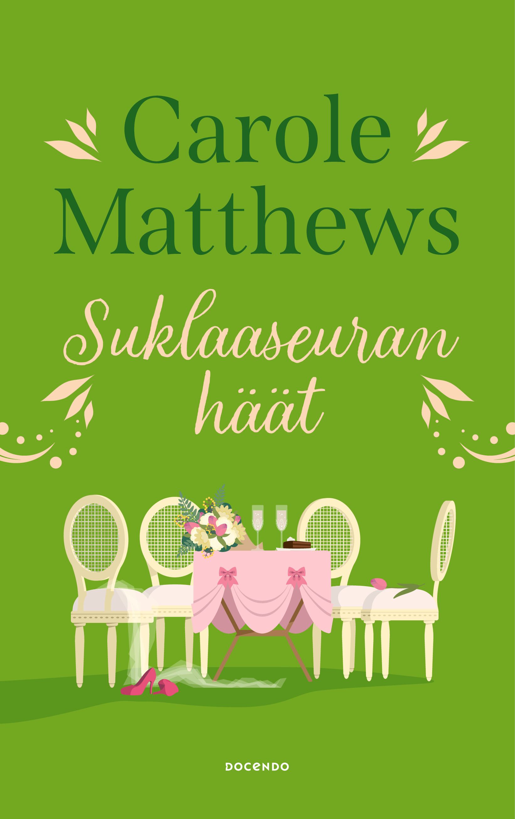 Carole Matthews : Suklaaseuran häät