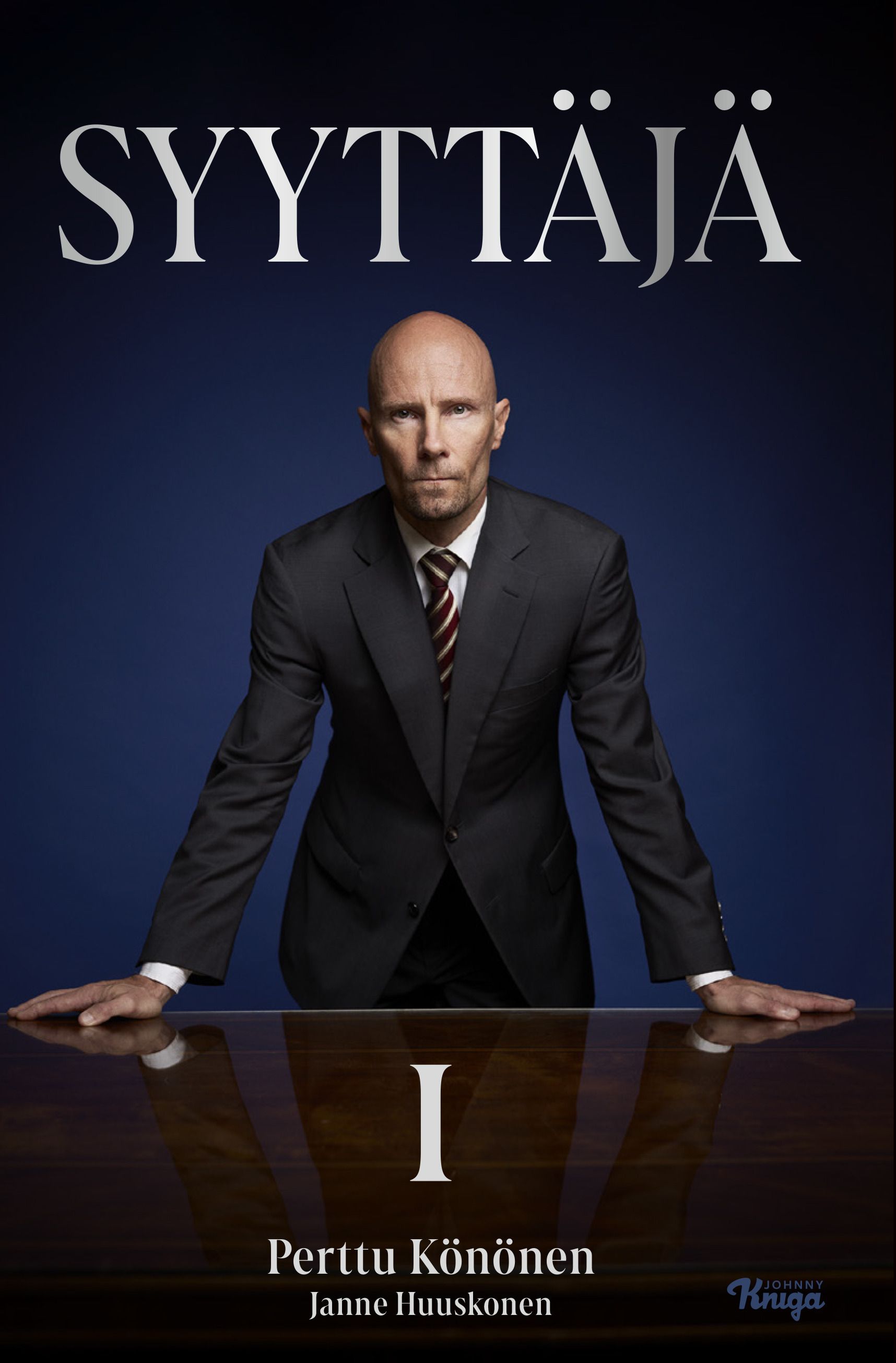 Perttu Könönen & Janne Huuskonen : Syyttäjä I