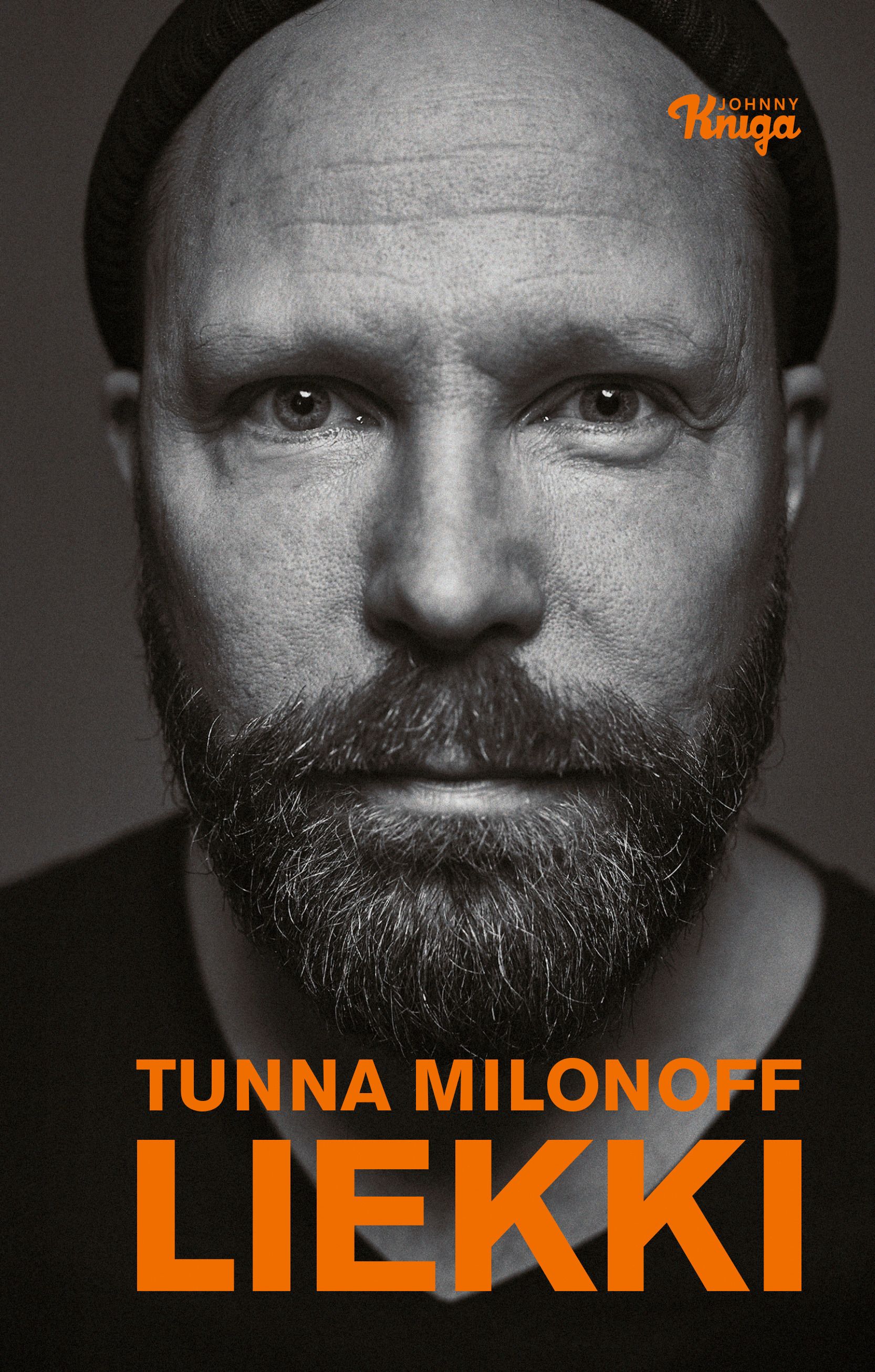 Tunna Milonoff : Liekki