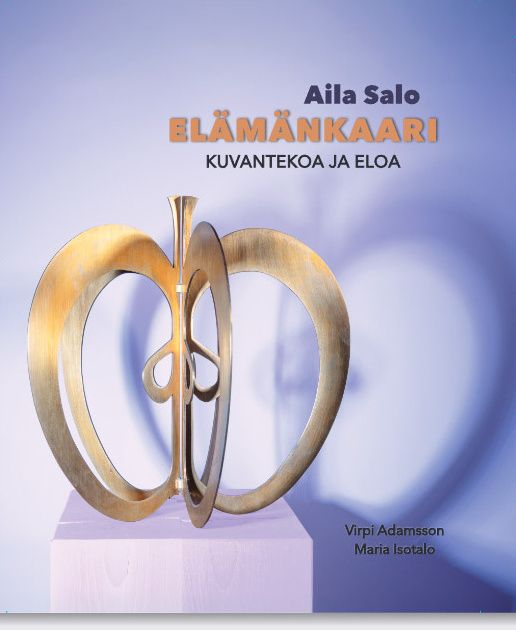 Virpi Adamsson : Aila Salo Elämänkaari