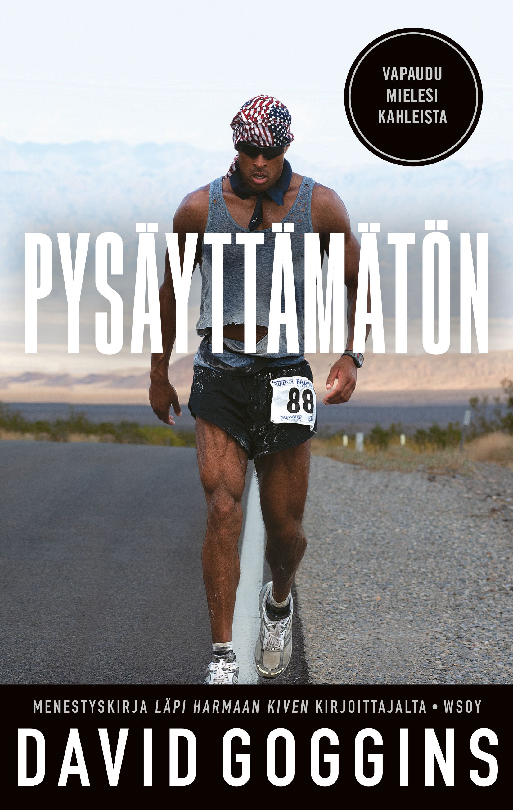 David Goggins : Pysäyttämätön