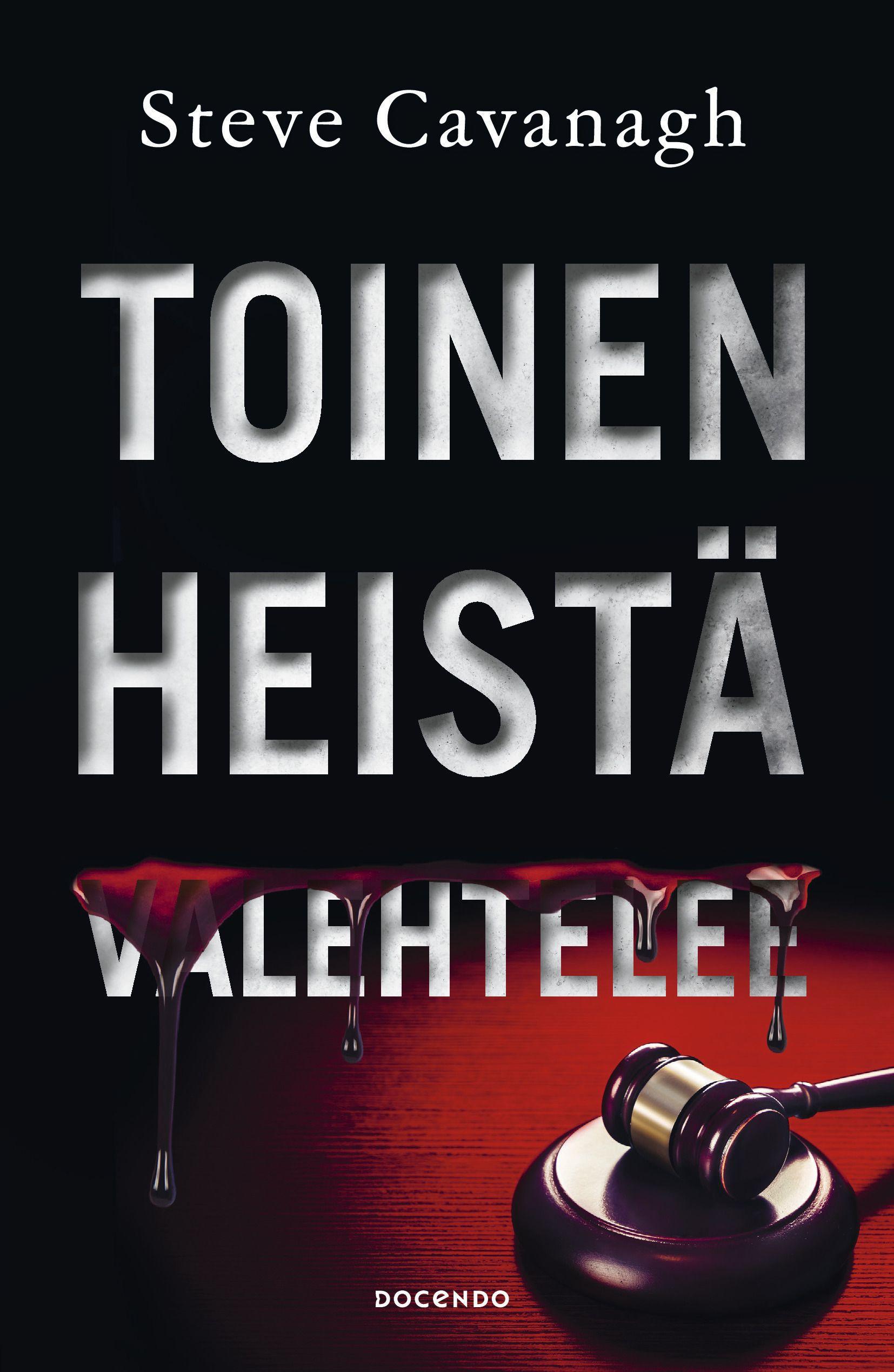 Steve Cavanagh : Toinen heistä valehtelee