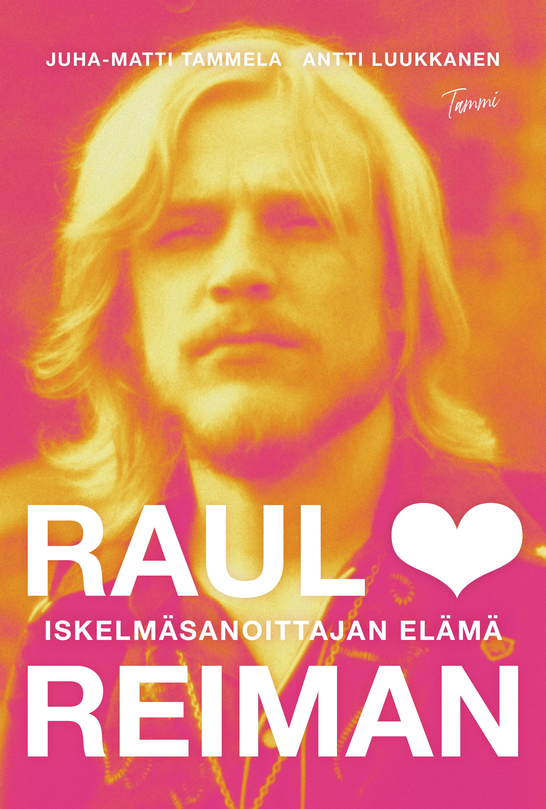Juha-Matti Tammela & Antti Luukkanen : Raul Reiman