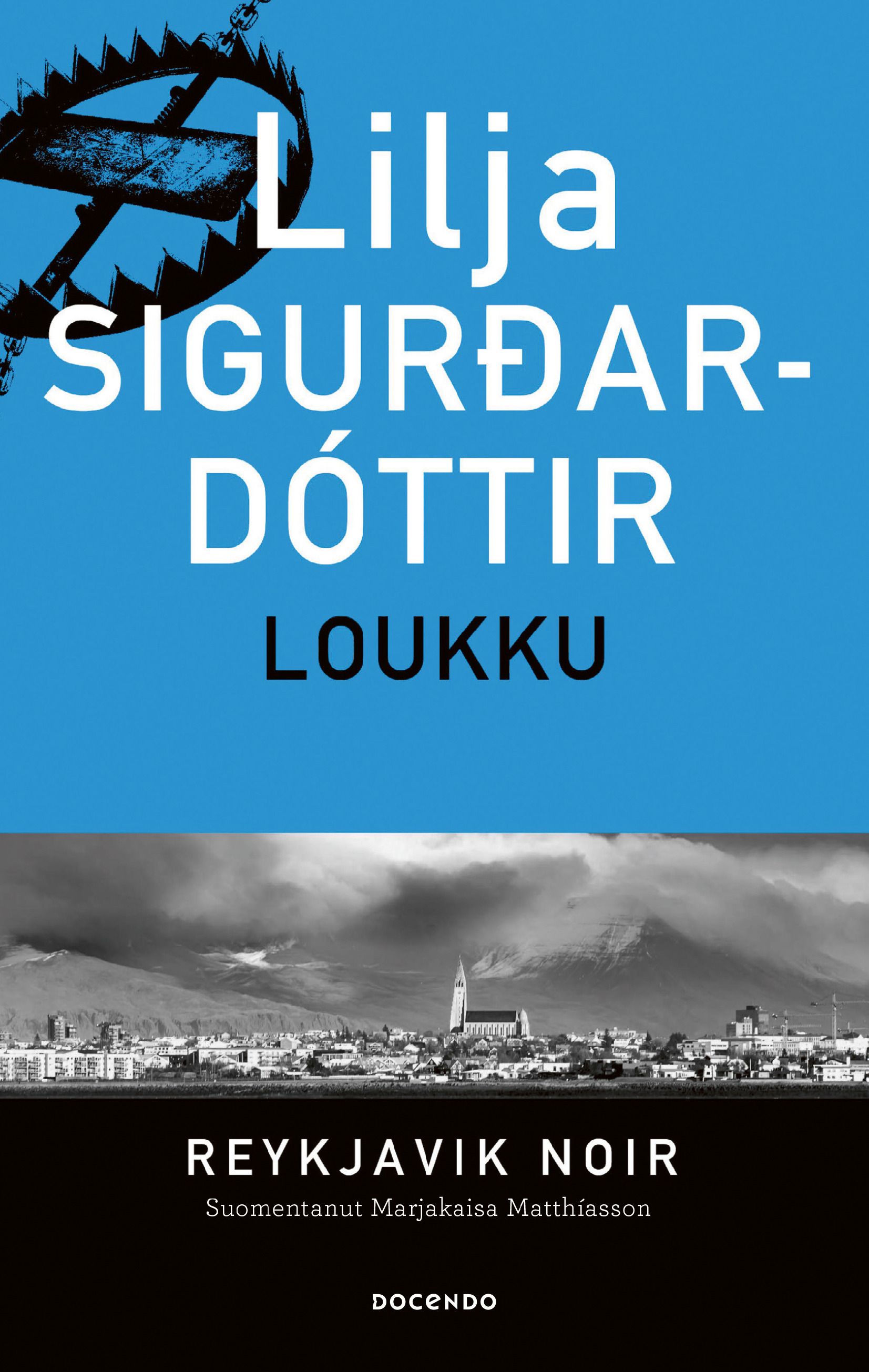 Lilja Sigurdardóttir : Loukku