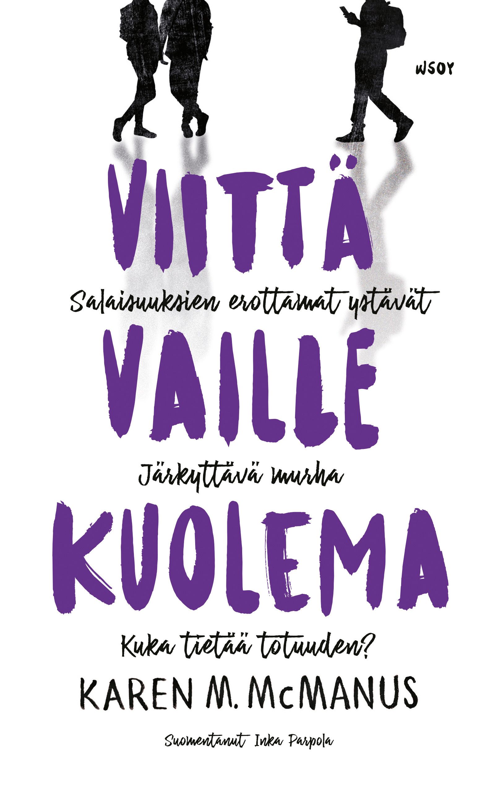 Karen M. McManus : Viittä vaille kuolema