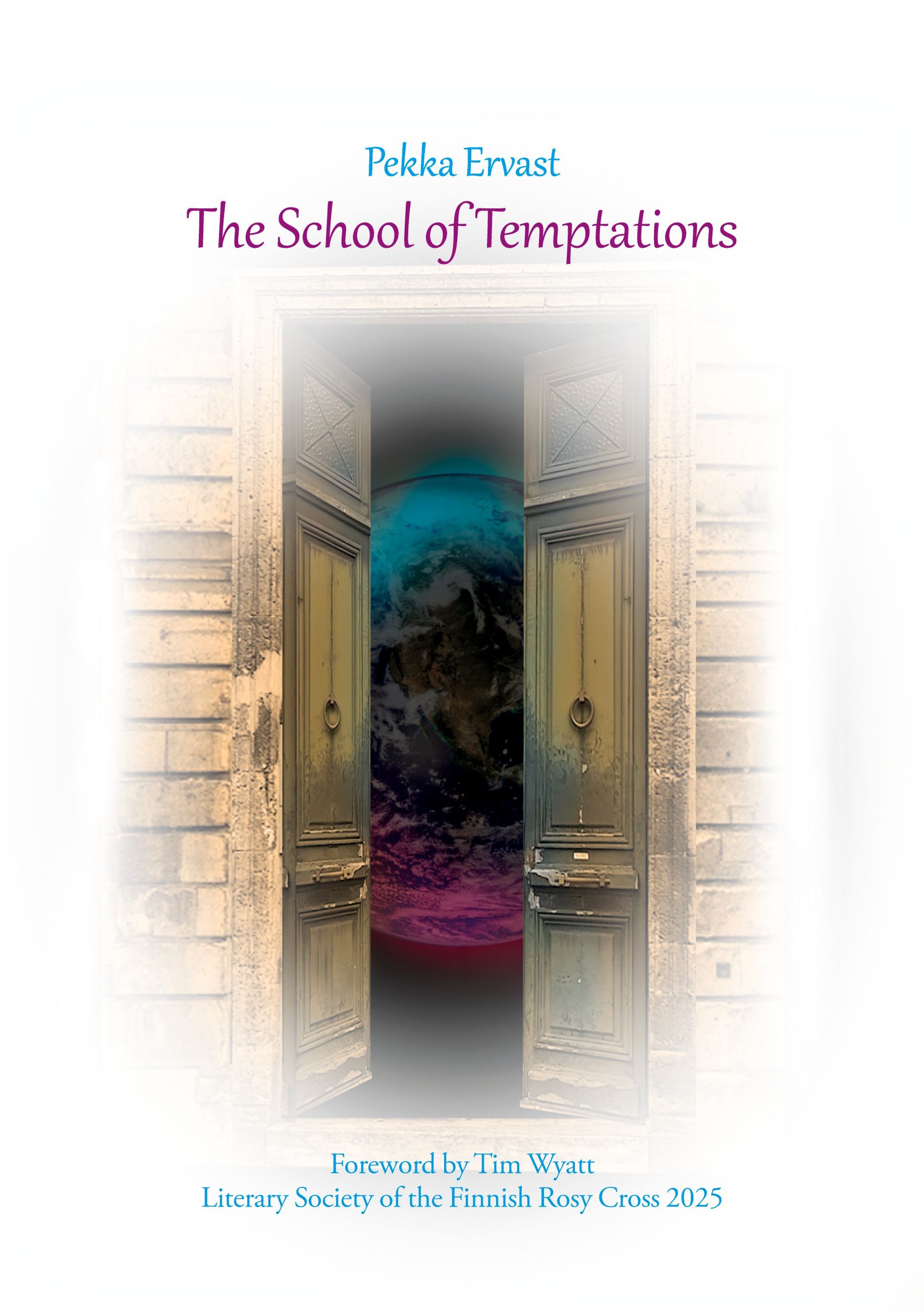 Pekka Ervast : The School of Temptations