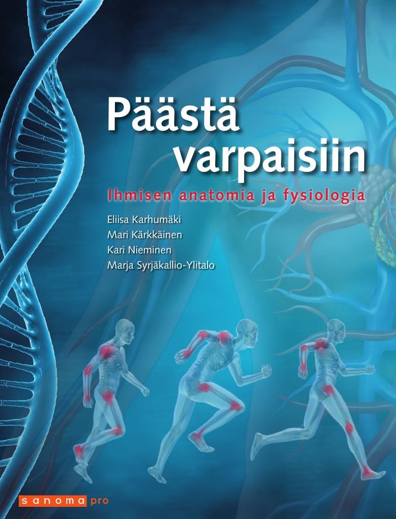 Eliisa Karhumäki & Mari Kärkkäinen & Kari Nieminen & Marja Syrjäkallio-Ylitalo : Päästä varpaisiin