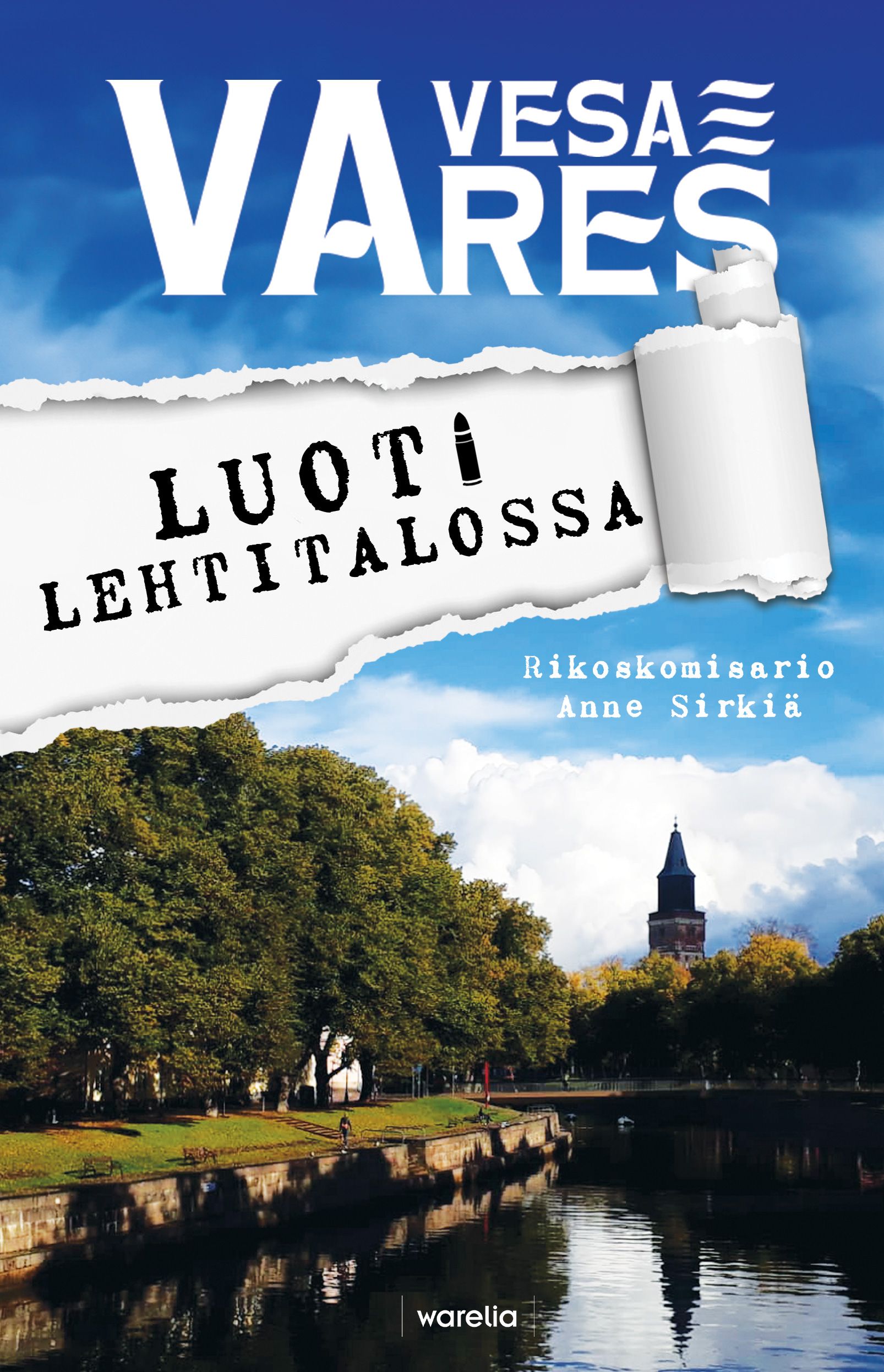 Vesa Vares : Luoti lehtitalossa