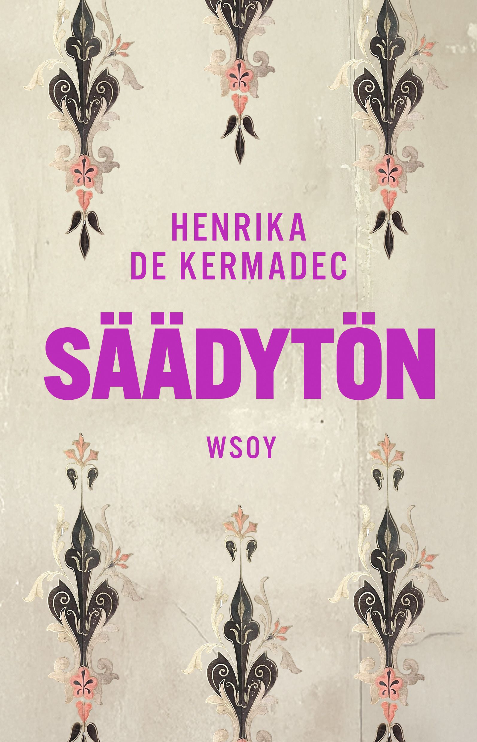 Henrika de Kermadec : Säädytön
