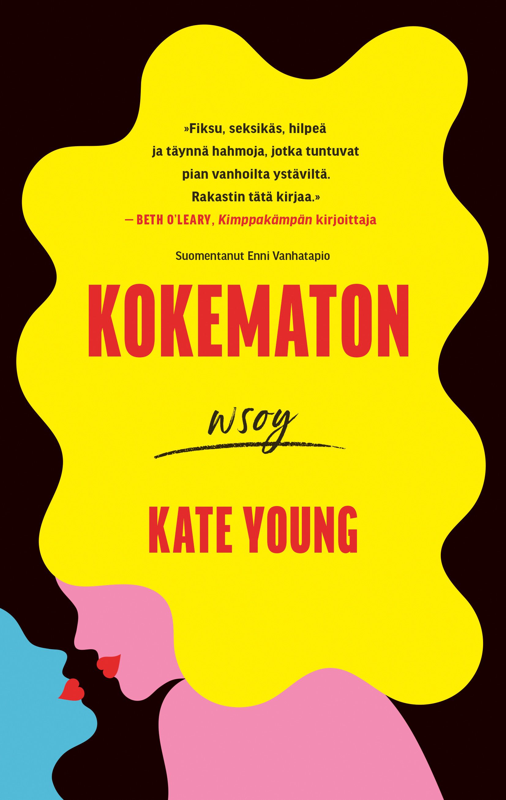 Kate Young : Kokematon