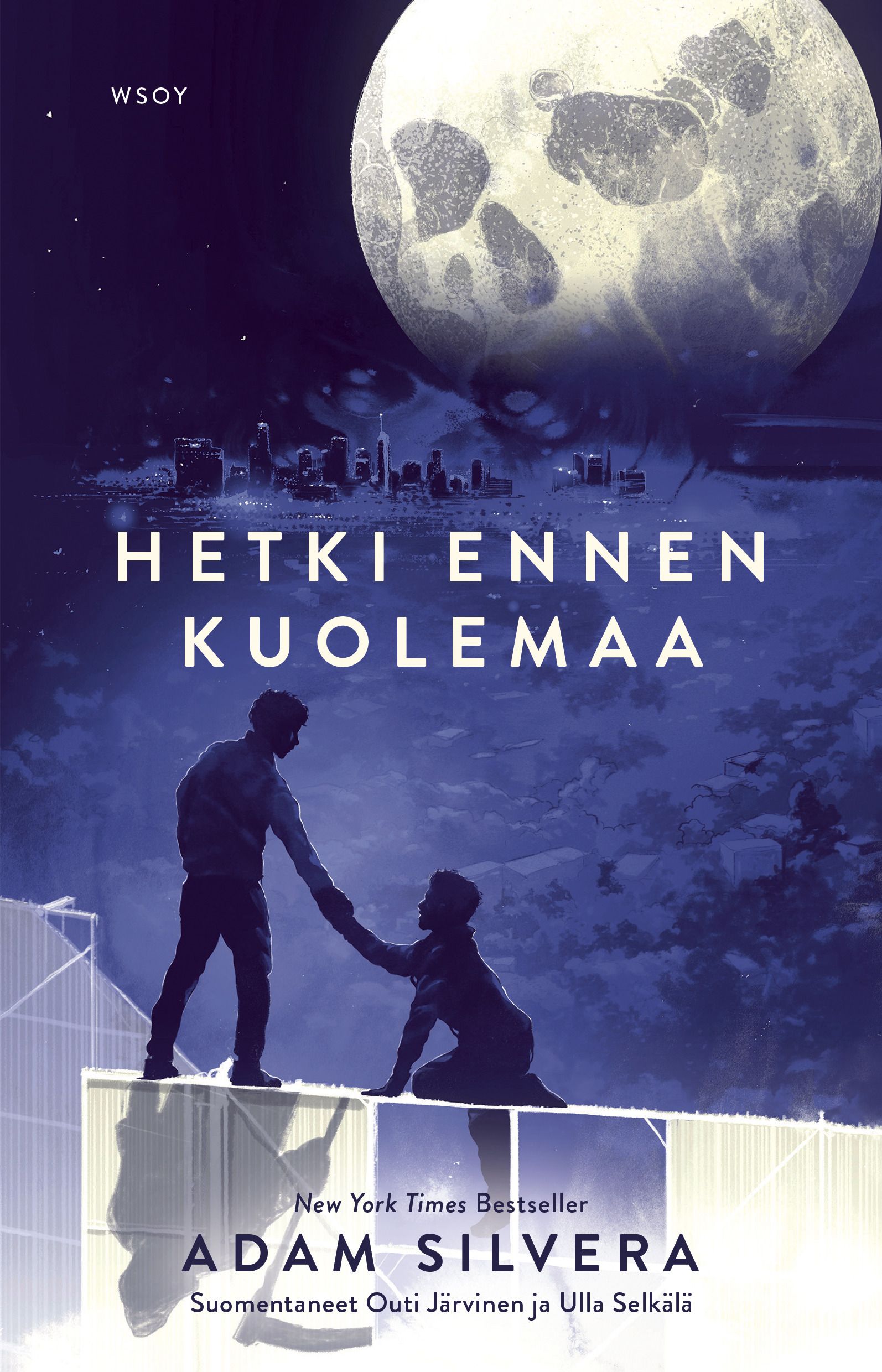 Adam Silvera : Hetki ennen kuolemaa