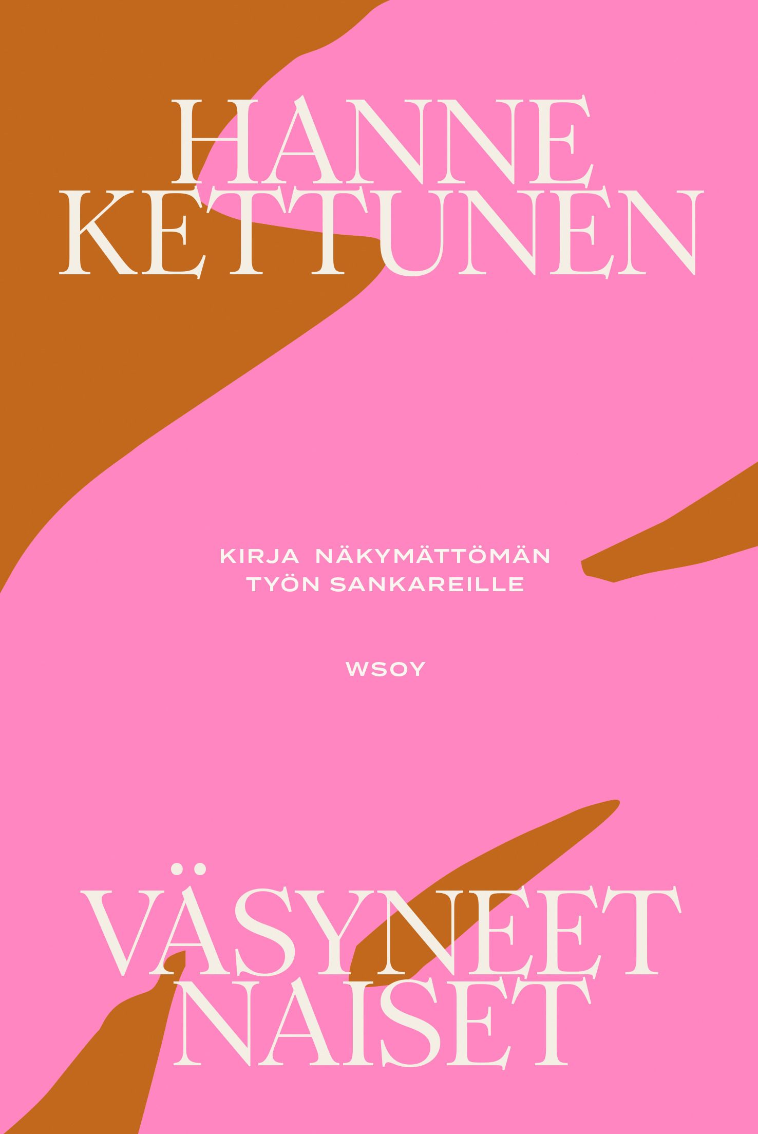 Hanne Kettunen : Väsyneet naiset