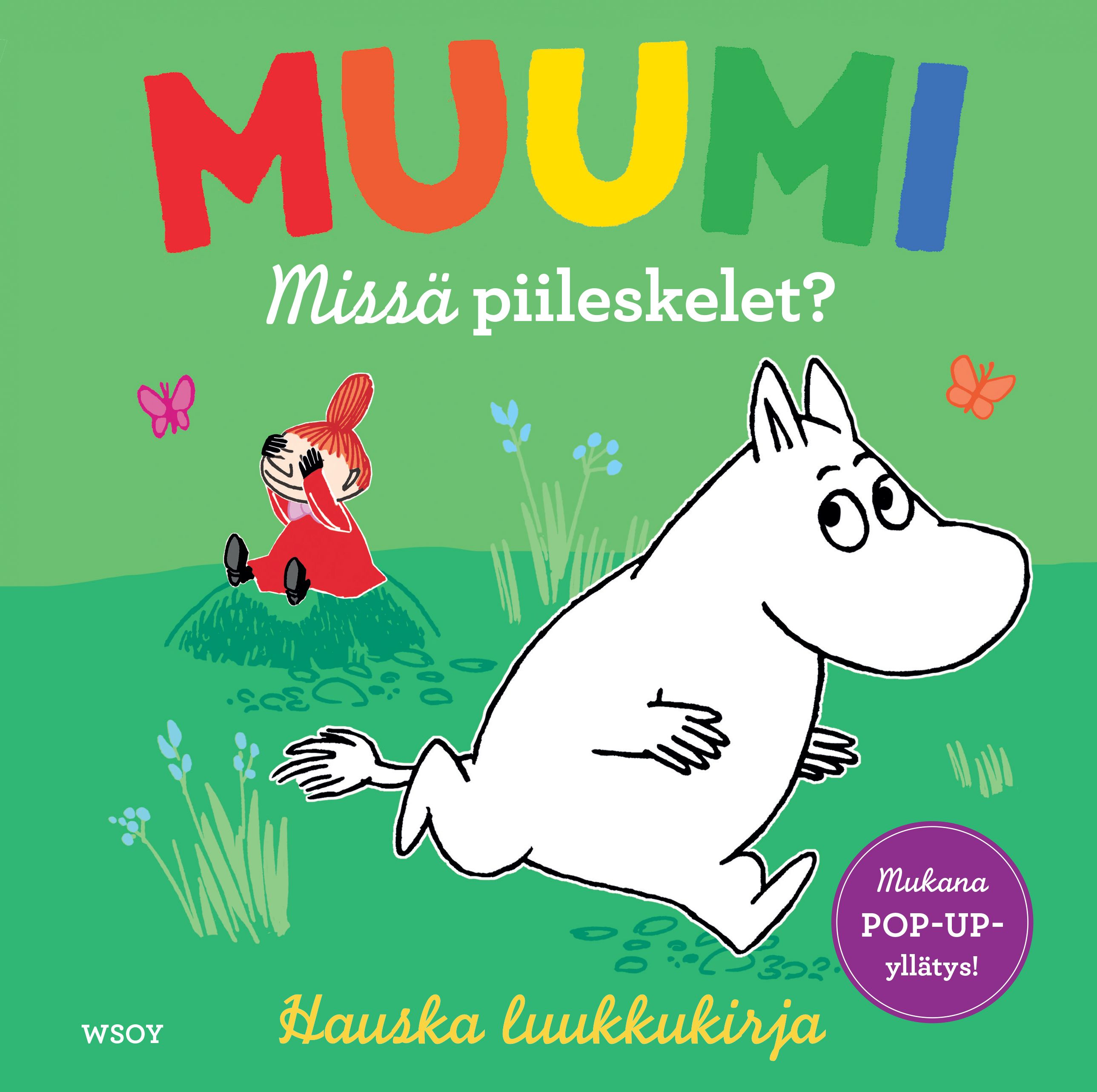 Tove Jansson : MUUMI: Missä piileskelet?