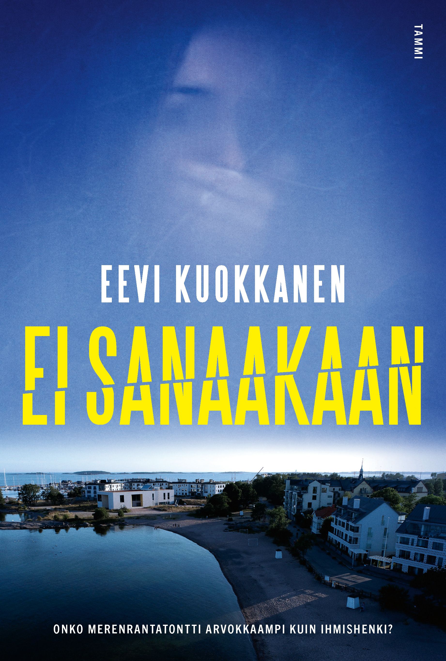Eevi Kuokkanen : Ei sanaakaan