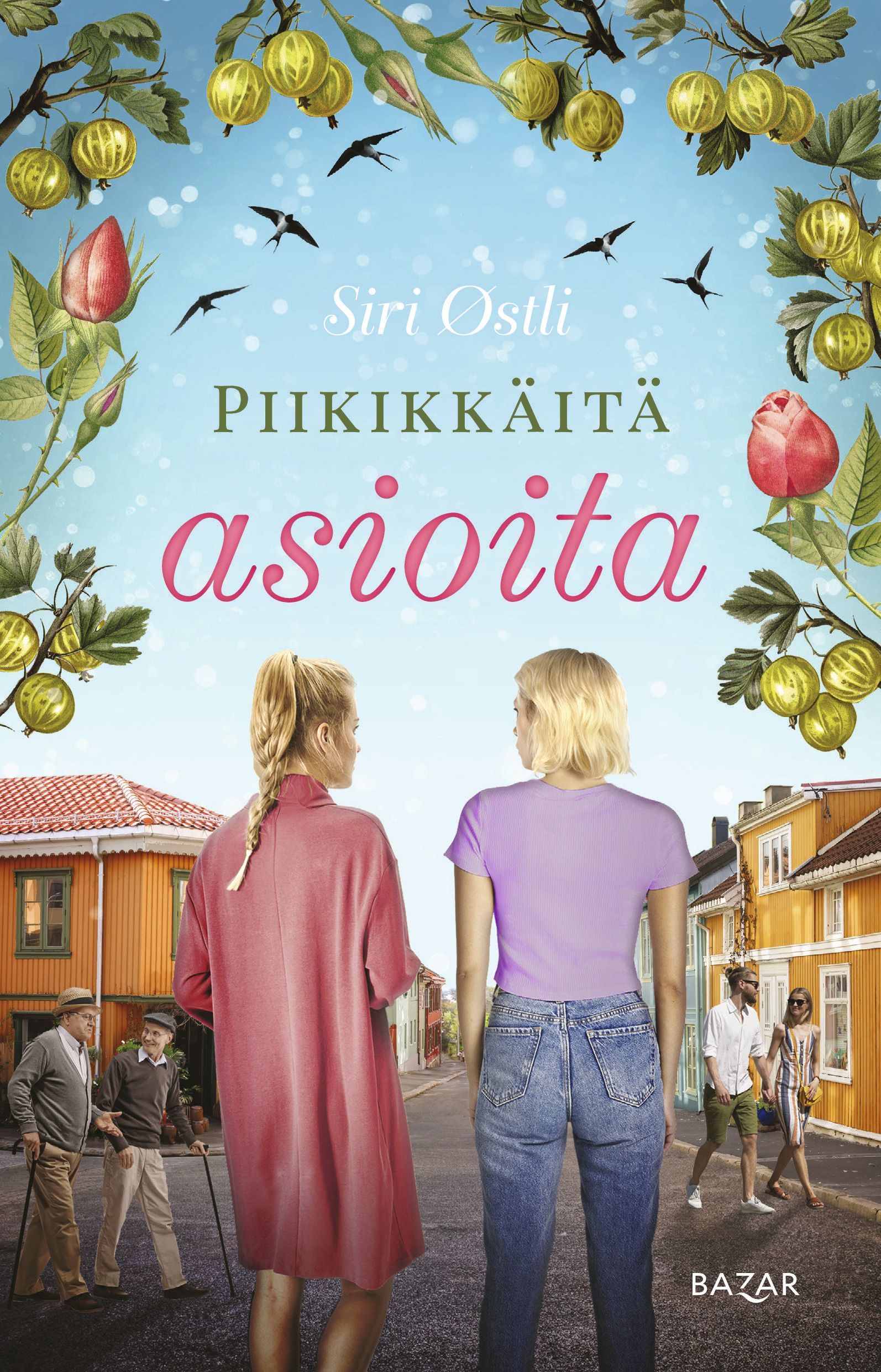 Siri Østli : Piikikkäitä asioita