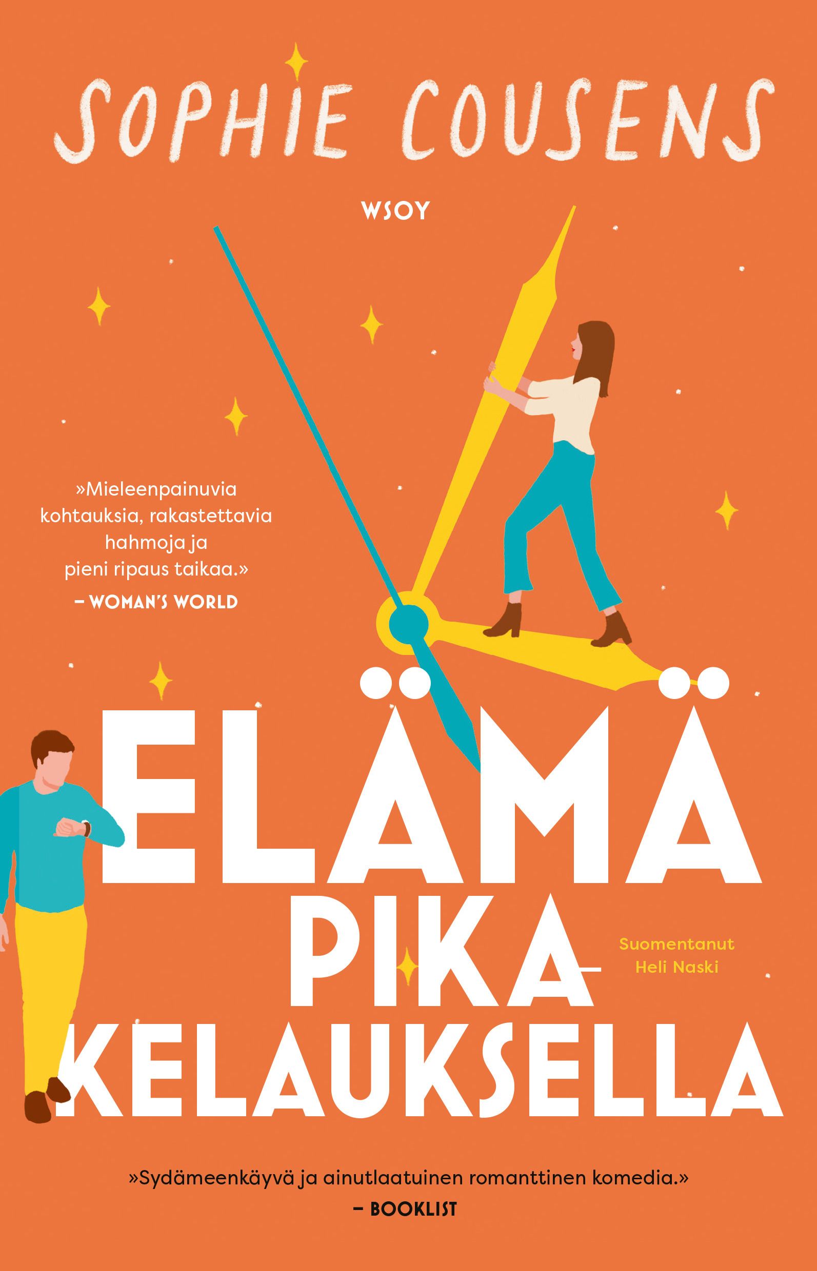 Sophie Cousens : Elämä pikakelauksella