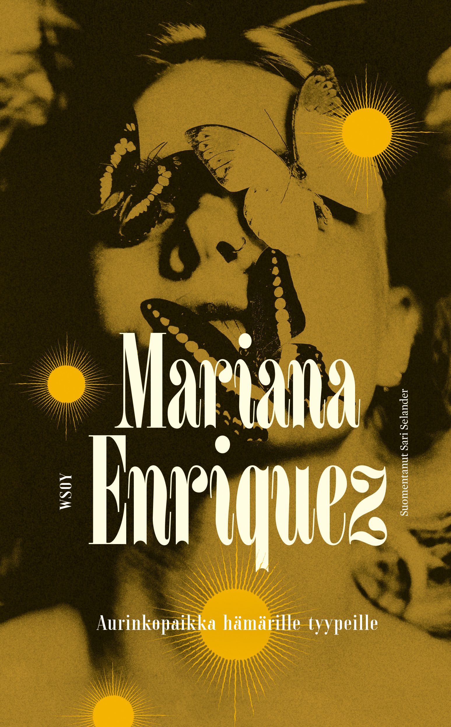 Mariana Enriquez : Aurinkopaikka hämärille tyypeille