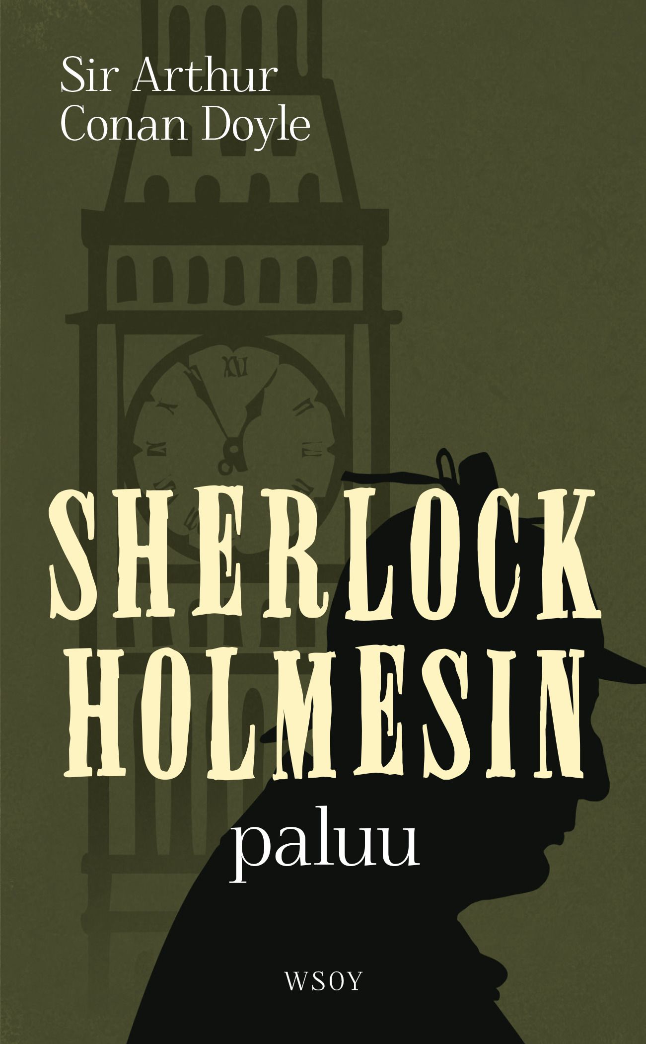 Kirjailijan Arthur Conan Doyle käytetty kirja Sherlock Holmesin paluu