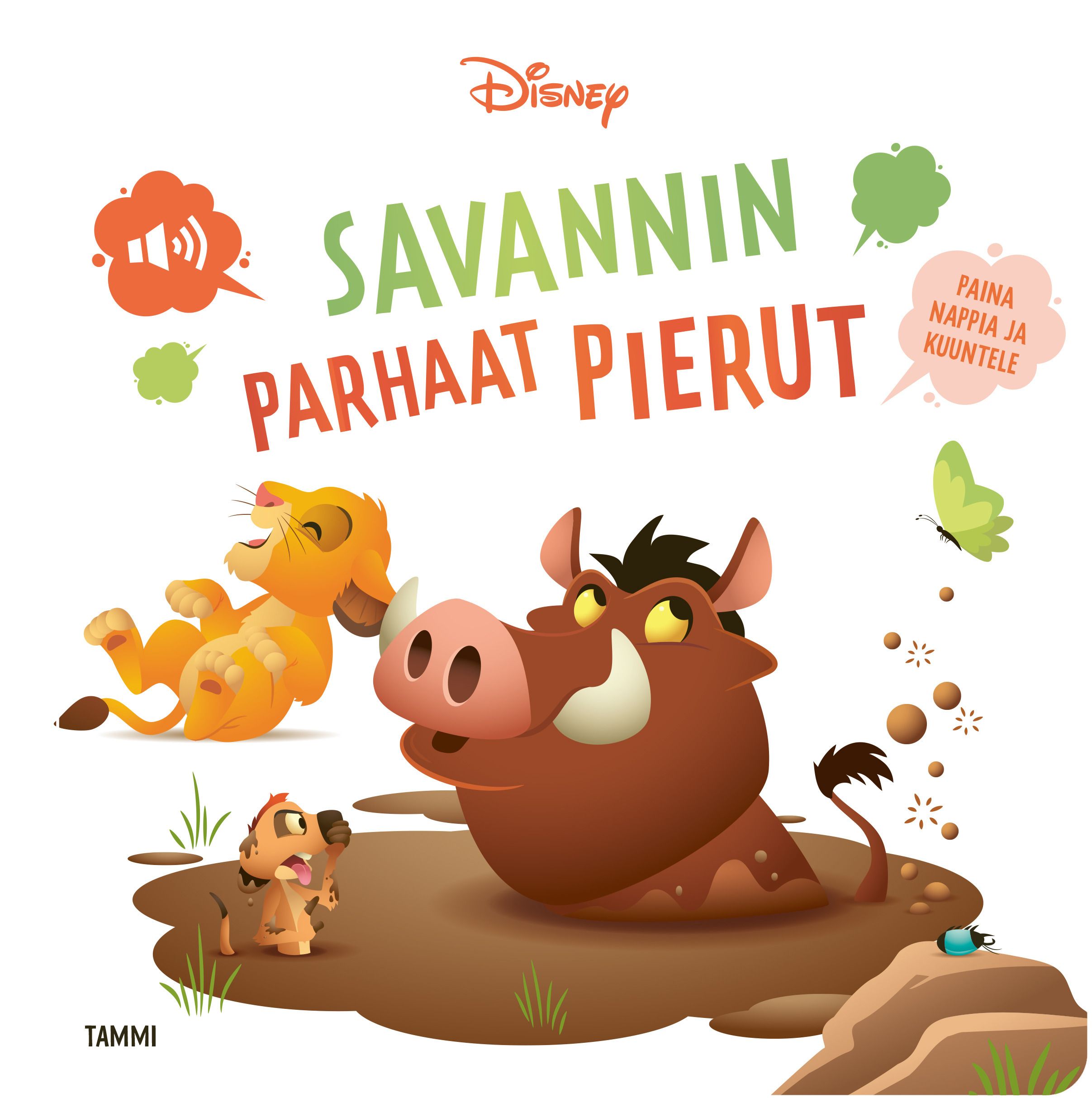  & Catherine Kalengula : Disney. Savannin parhaat pierut
