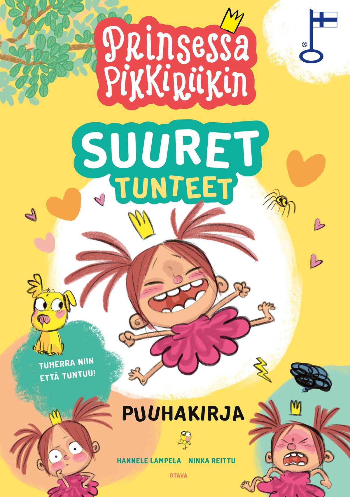 Hannele Lampela & Ninka Reittu : Prinsessa Pikkiriikin Suuret tunteet