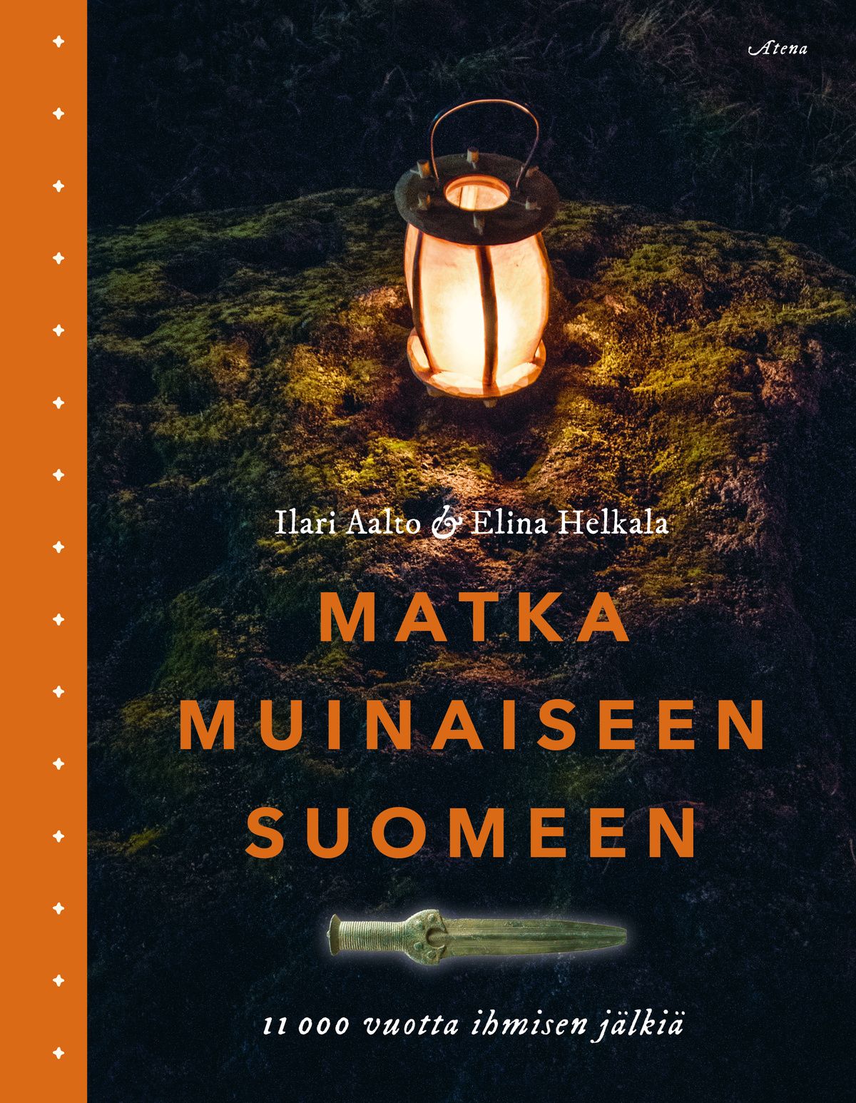 Ilari Aalto & Elina Helkala : Matka muinaiseen Suomeen
