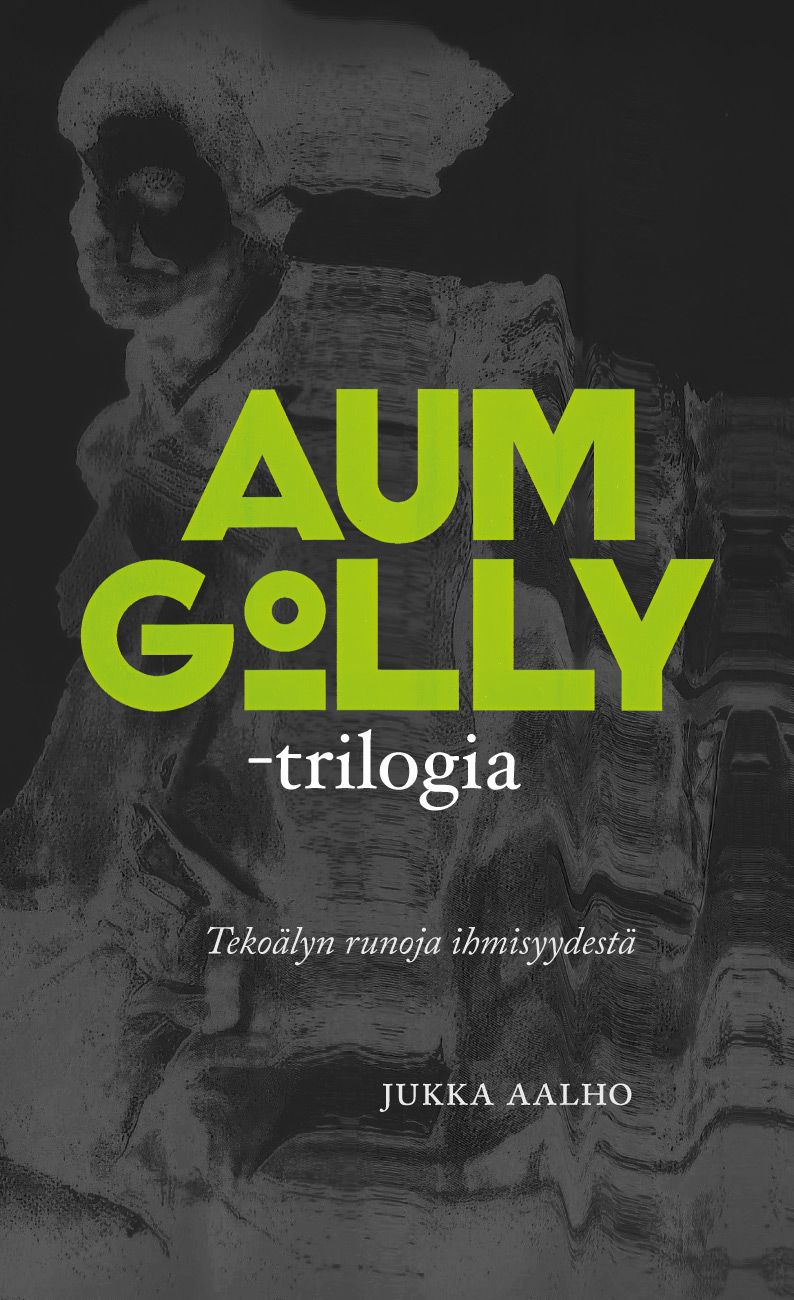 Jukka Aalho : Aum Golly -trilogia