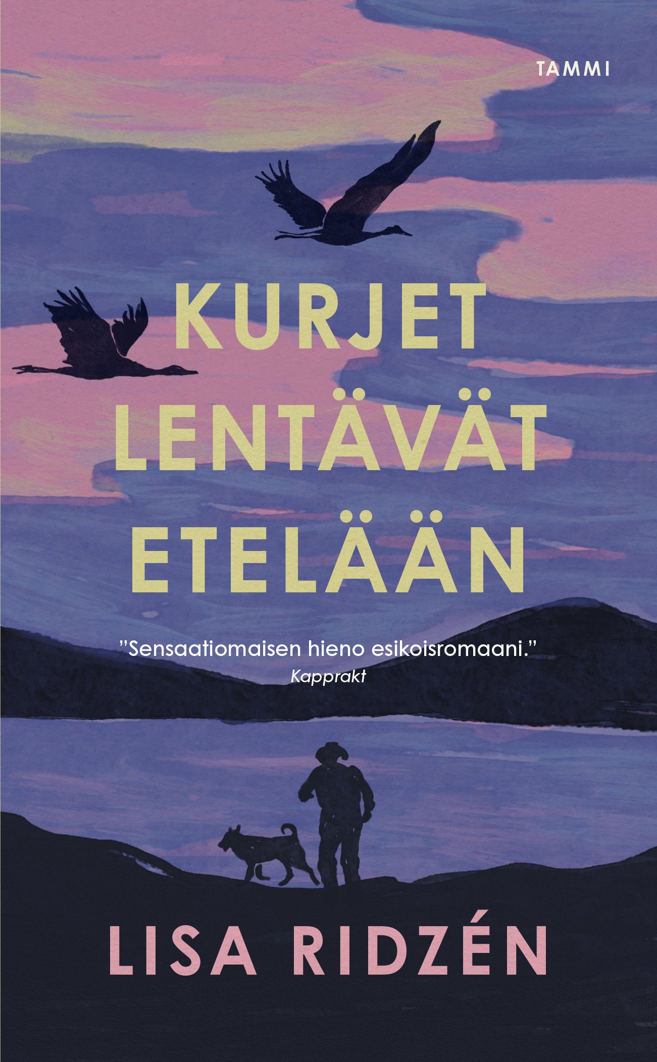 Lisa Ridzén : Kurjet lentävät etelään