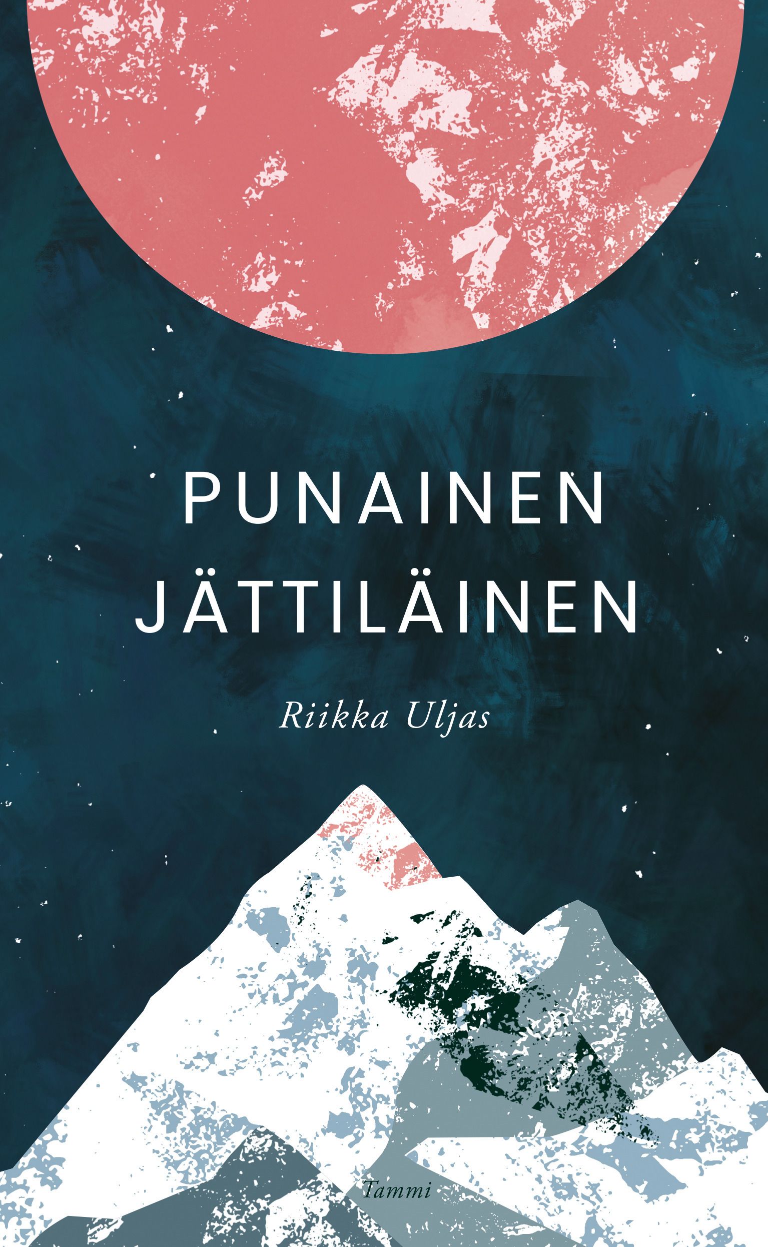 Riikka Uljas : Punainen jättiläinen