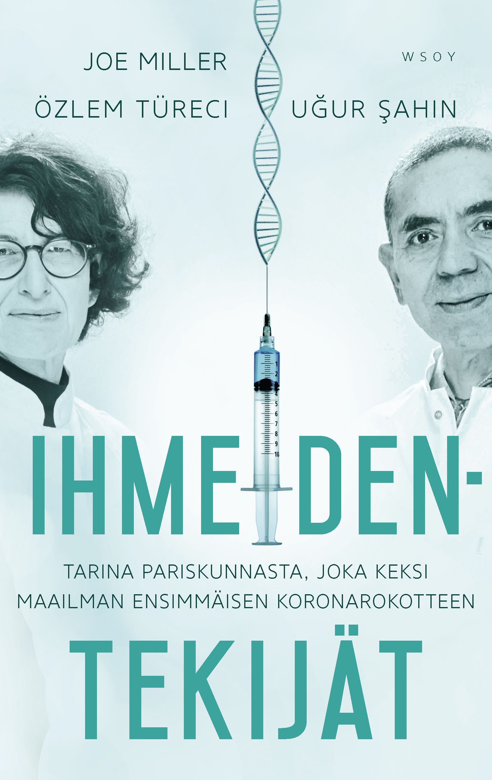 Kirjailijan Joe Miller uusi kirja Ihmeidentekijät - Tarina pariskunnasta, joka keksi maailman ensimmäisen koronarokotteen (UUSI)