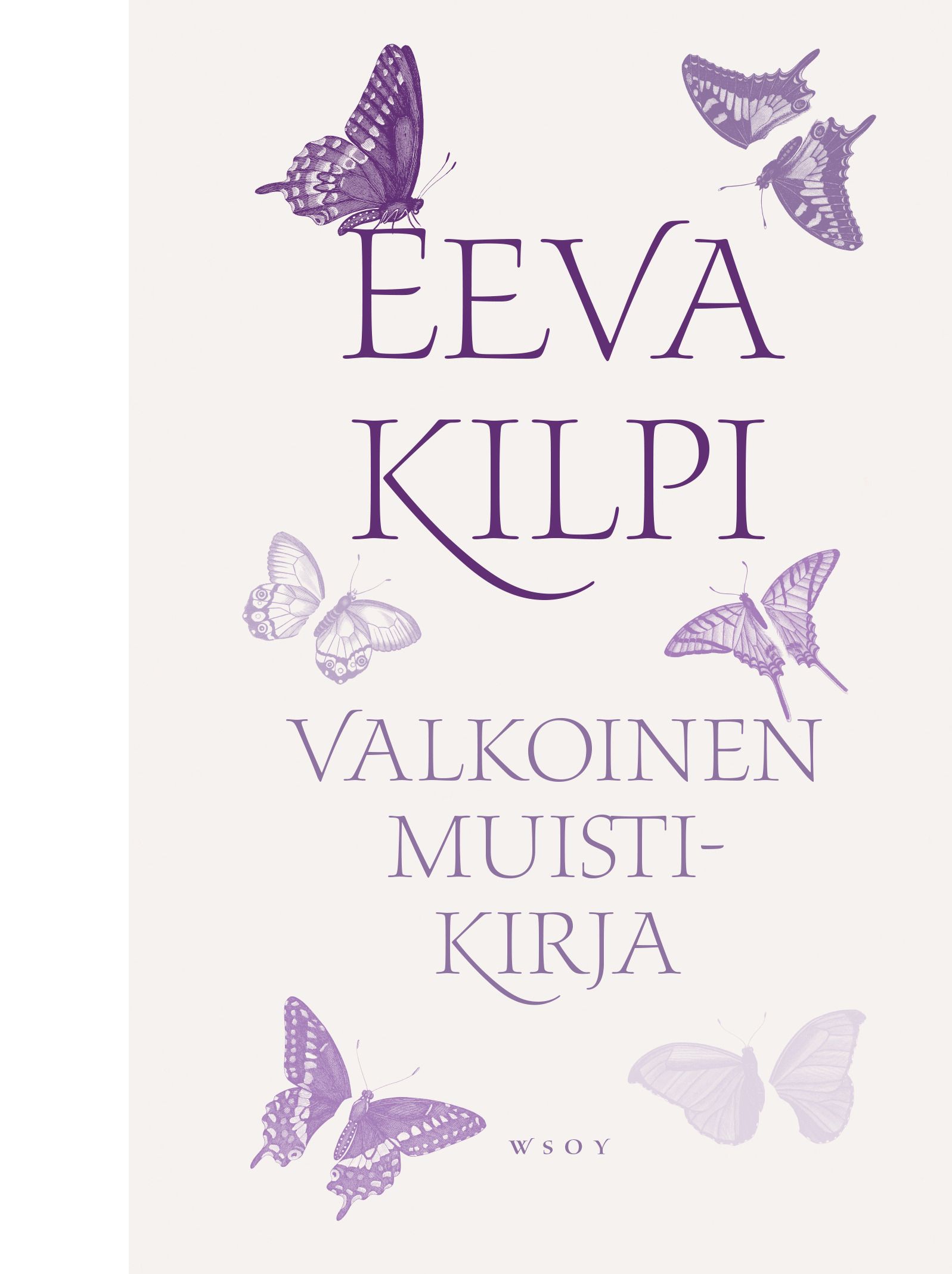 Eeva Kilpi : Valkoinen muistikirja