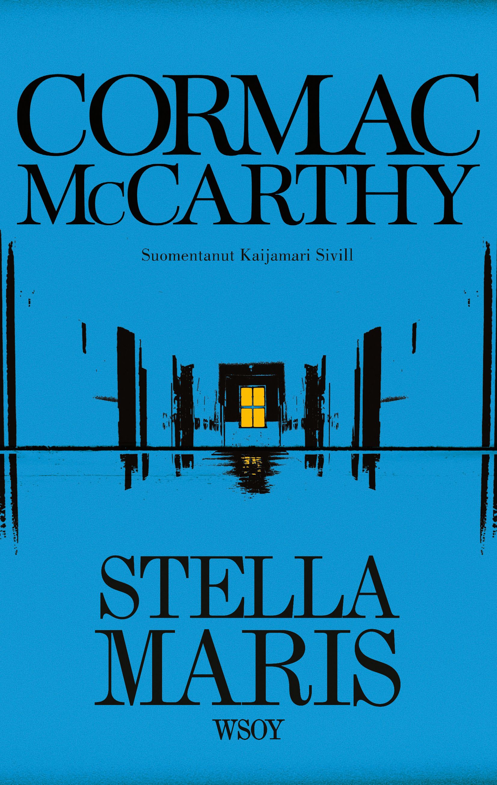 Kirjailijan Cormac McCarthy uusi kirja Stella Maris (UUSI)