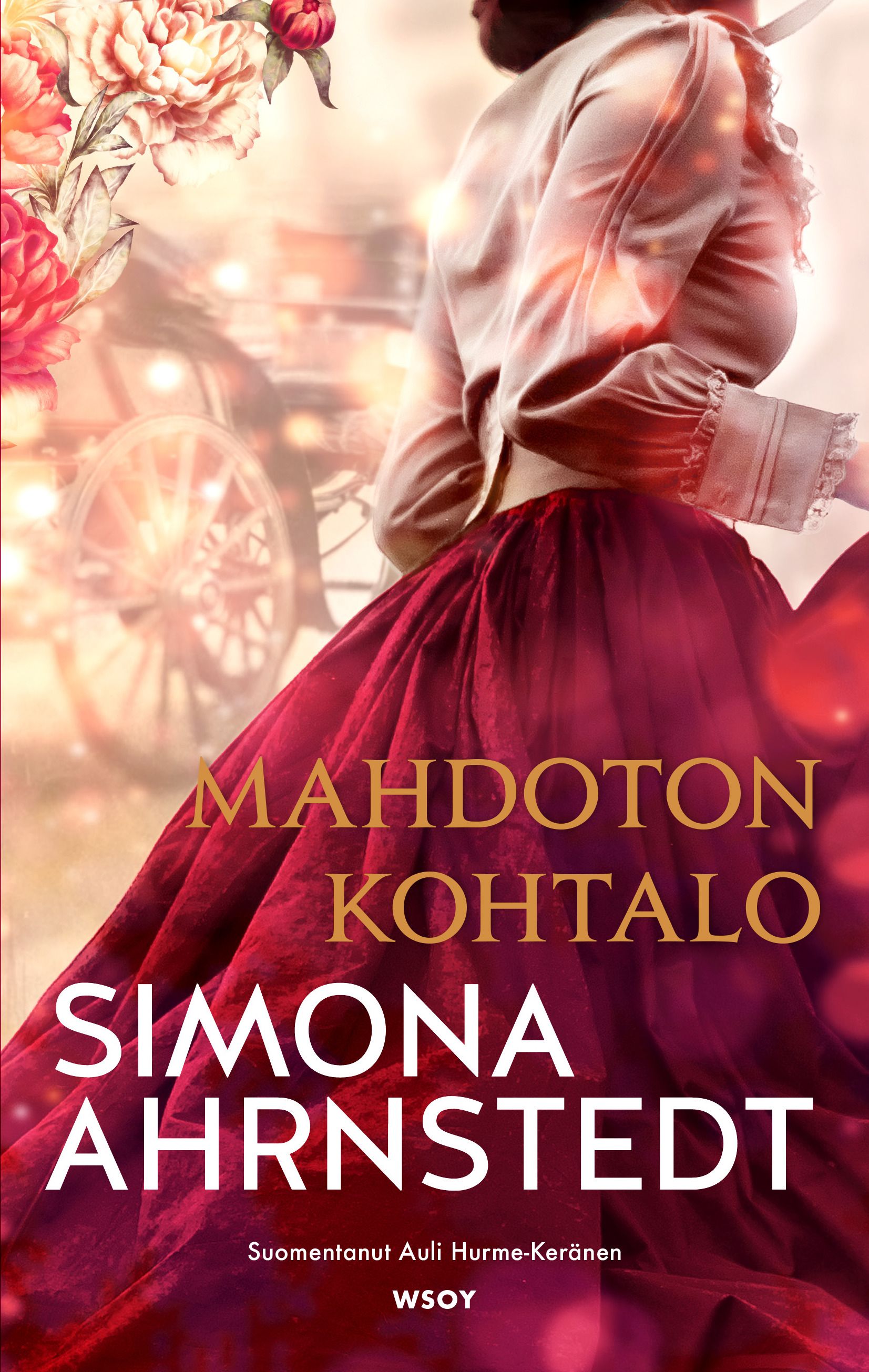 Simona Ahrnstedt : Mahdoton kohtalo