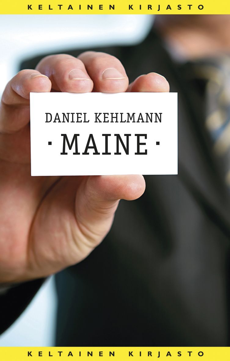 Kirjailijan Daniel Kehlmann käytetty kirja Maine