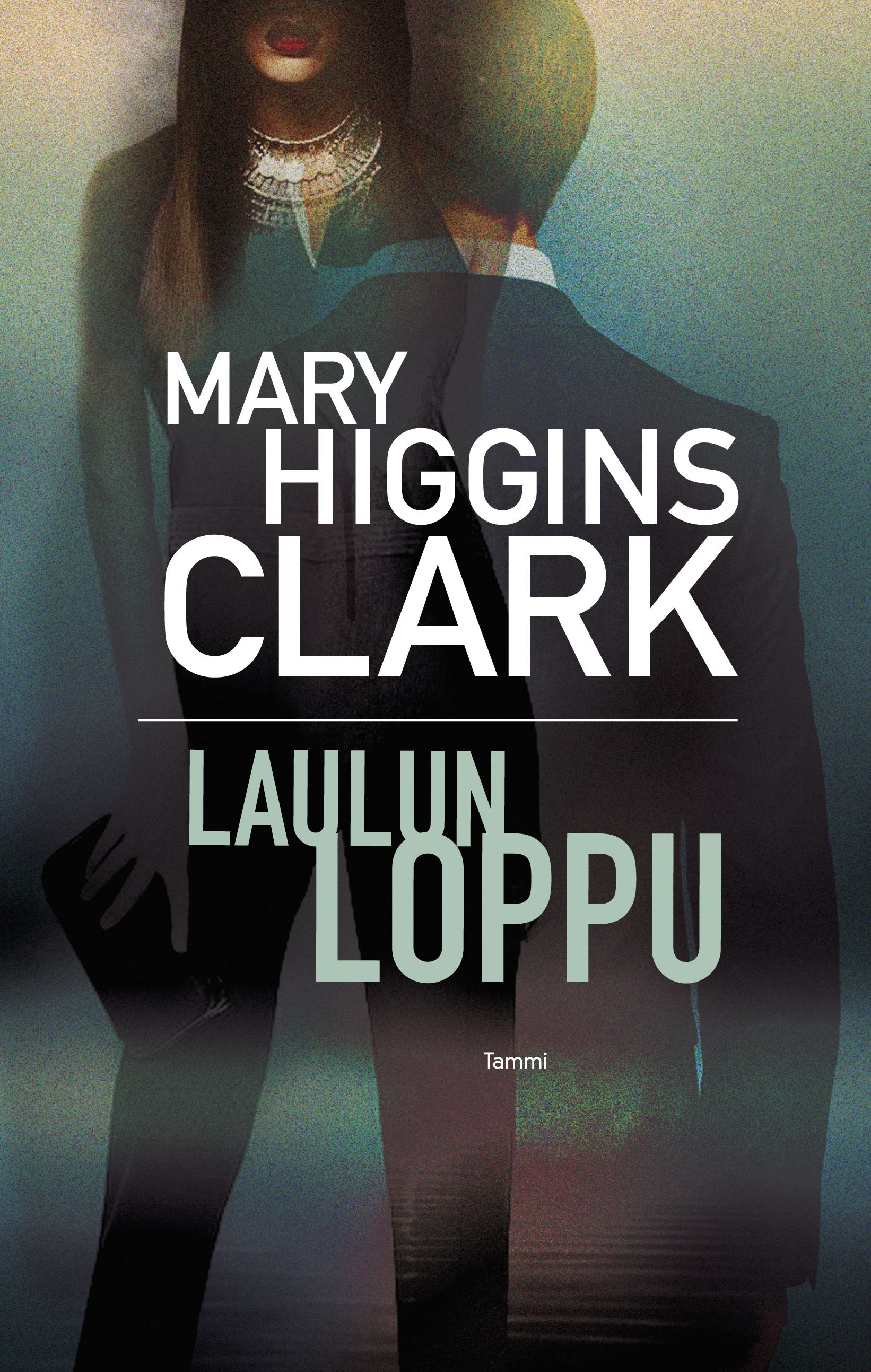 Kirjailijan Mary Higgins Clark käytetty kirja Laulun loppu