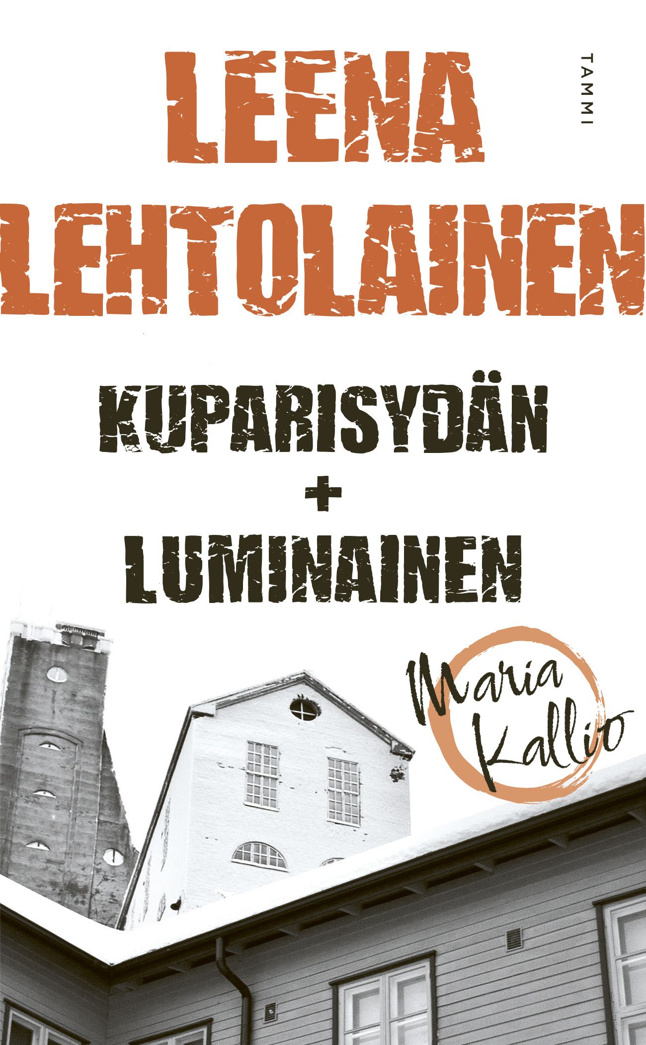 Kirjailijan Leena Lehtolainen käytetty kirja Kuparisydän ; Luminainen