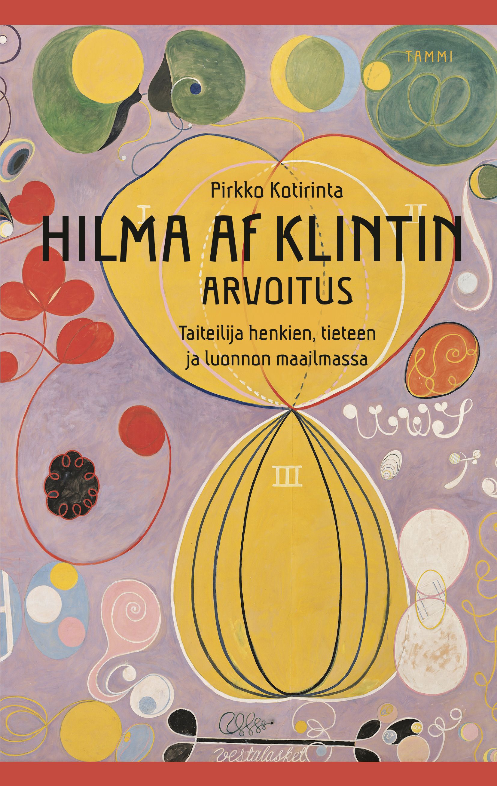 Pirkko Kotirinta : Hilma af Klintin arvoitus