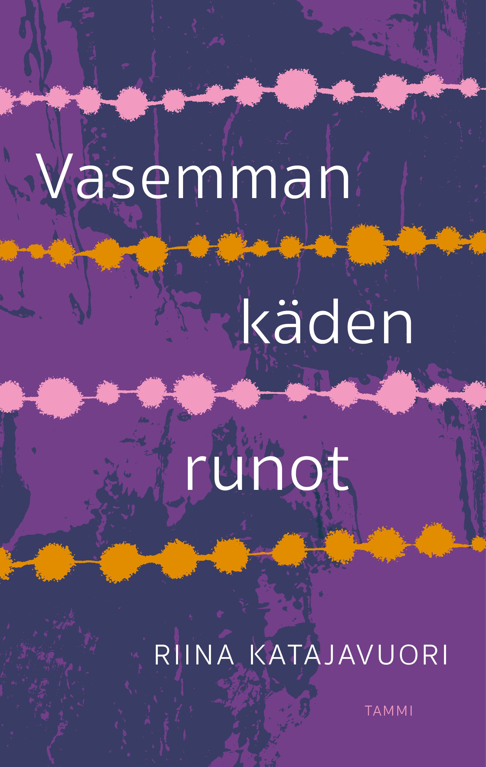 Riina Katajavuori : Vasemman käden runot