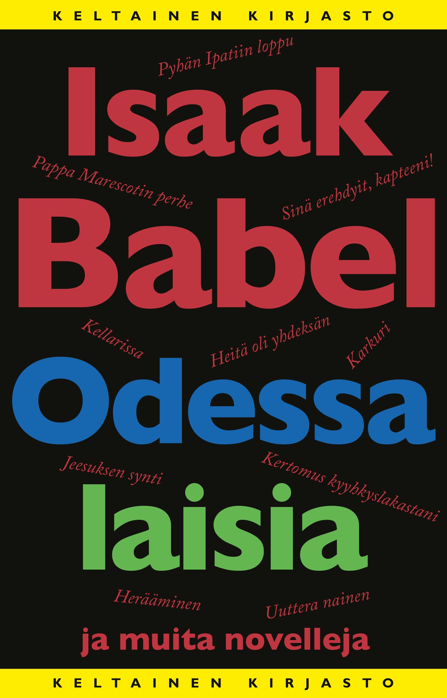 Kirjailijan Isaak Babel käytetty kirja Odessalaisia ja muita novelleja