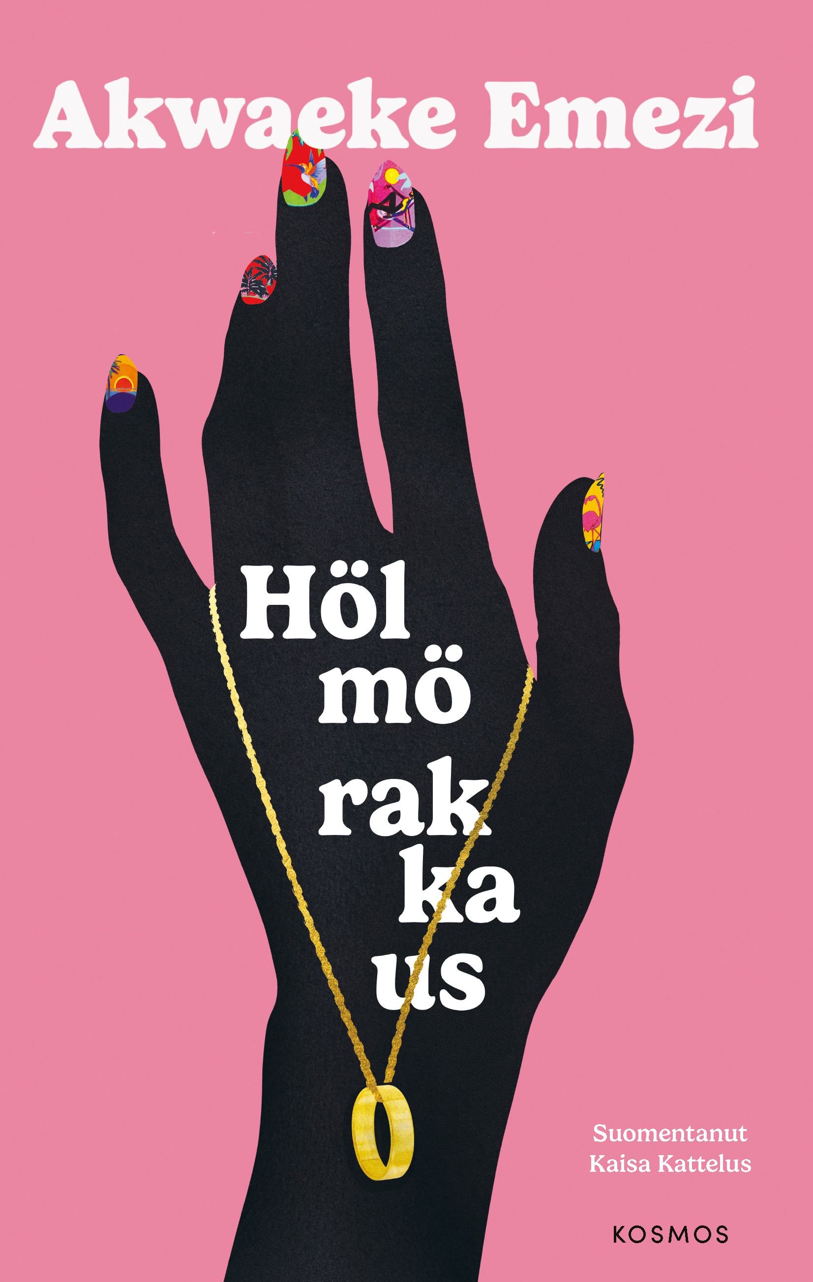 Akwaeke Emezi : Hölmö rakkaus