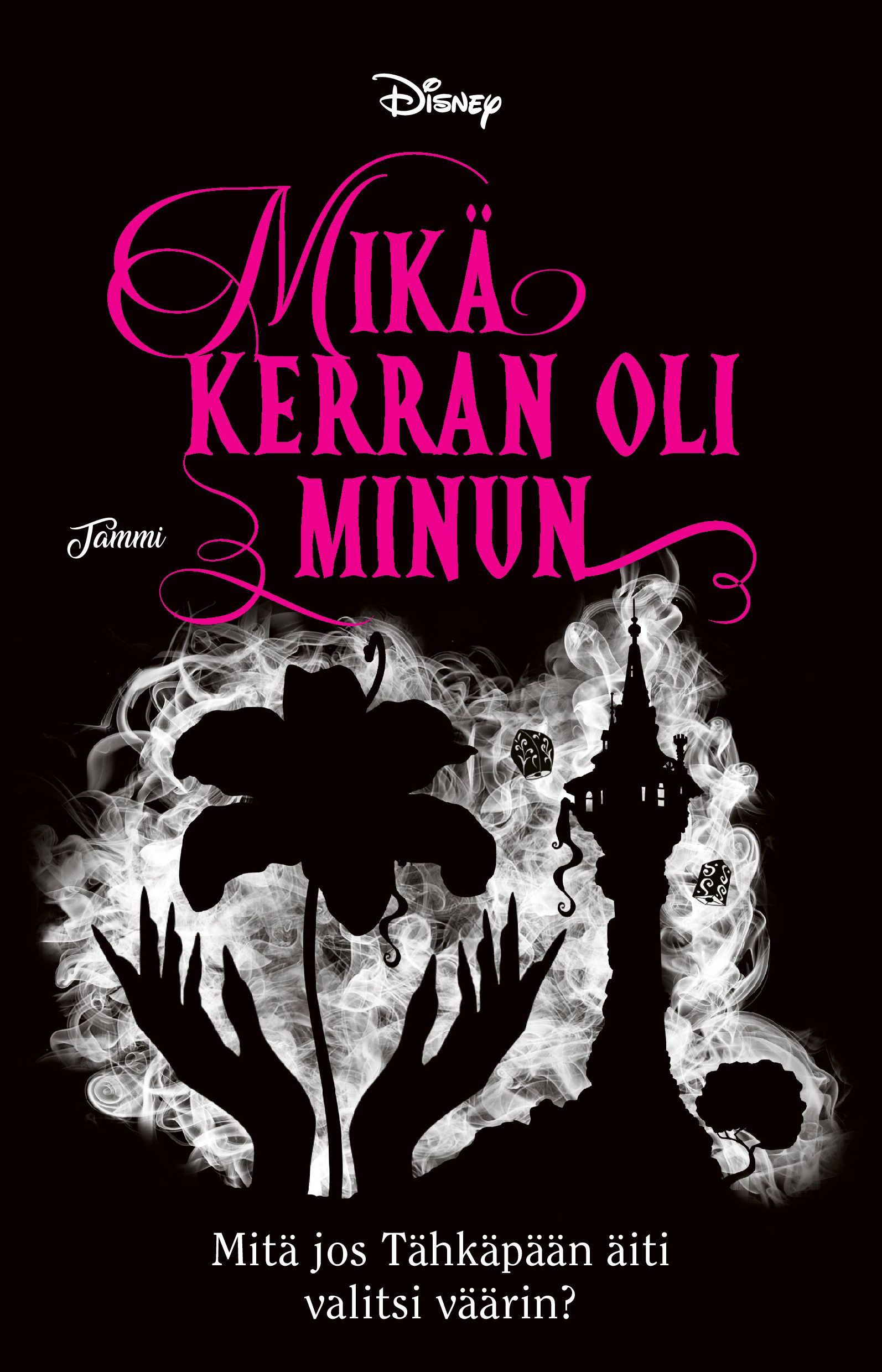 Liz Braswell & Disney : Mikä kerran oli minun. Twisted Tales
