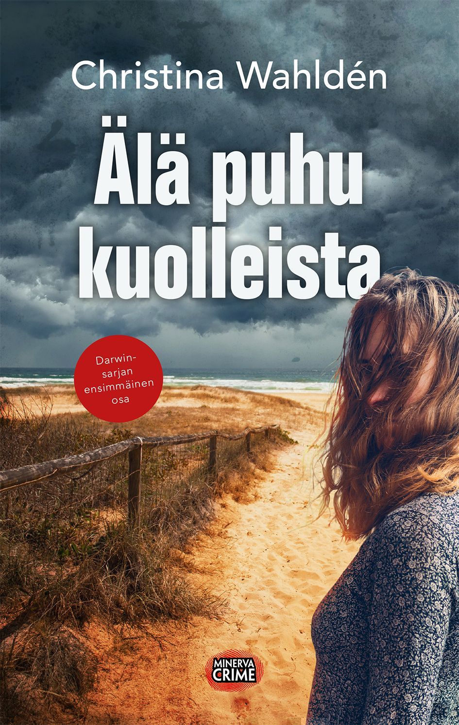Christina Wahldén : Älä puhu kuolleista