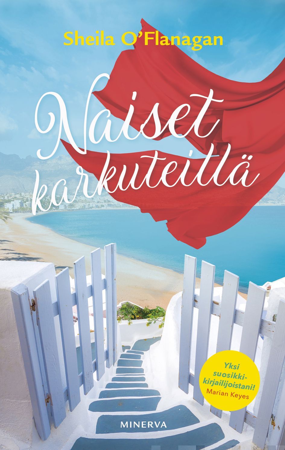 Kirjailijan Sheila O'Flanagan käytetty kirja Naiset karkuteillä